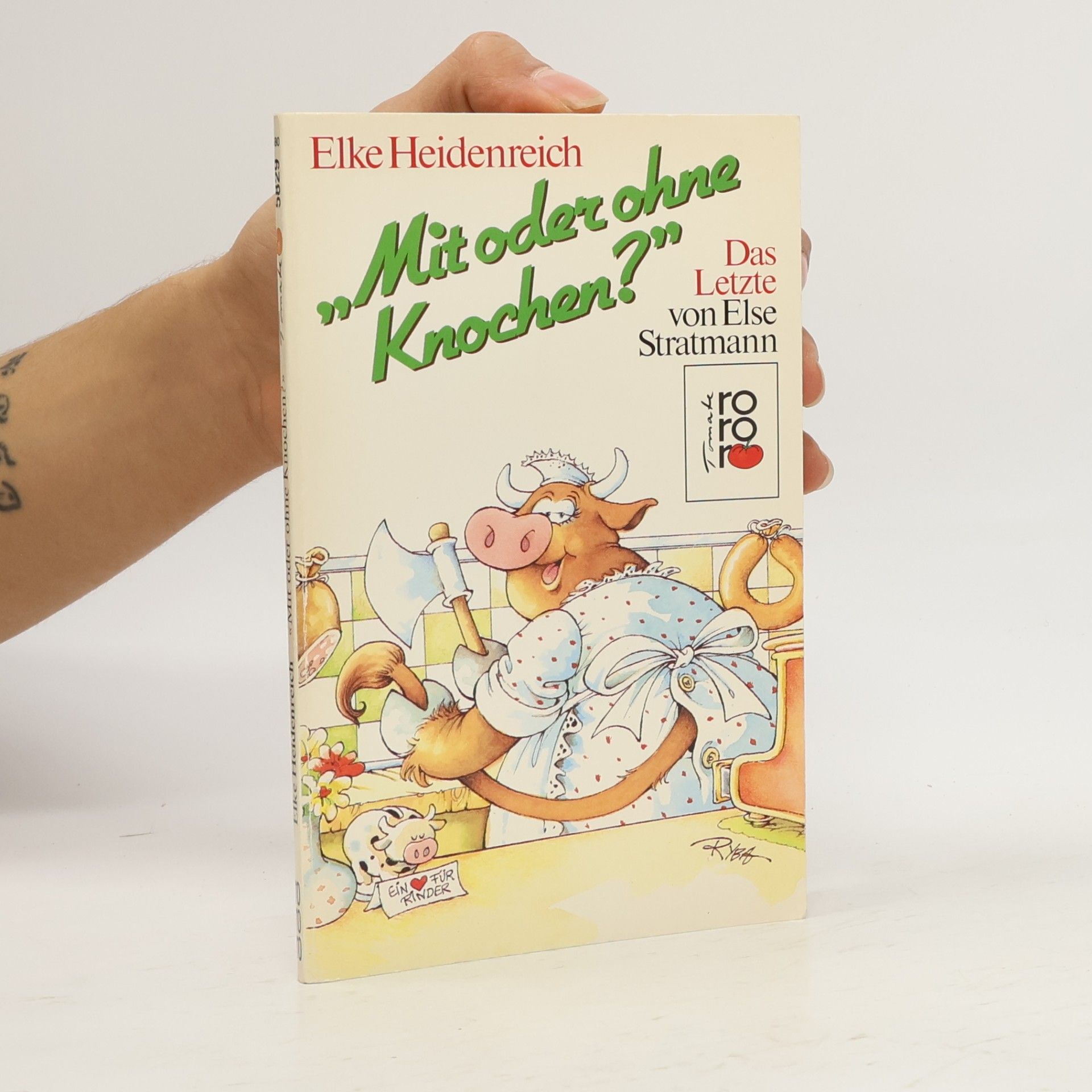 "Mit oder ohne Knochen?"
