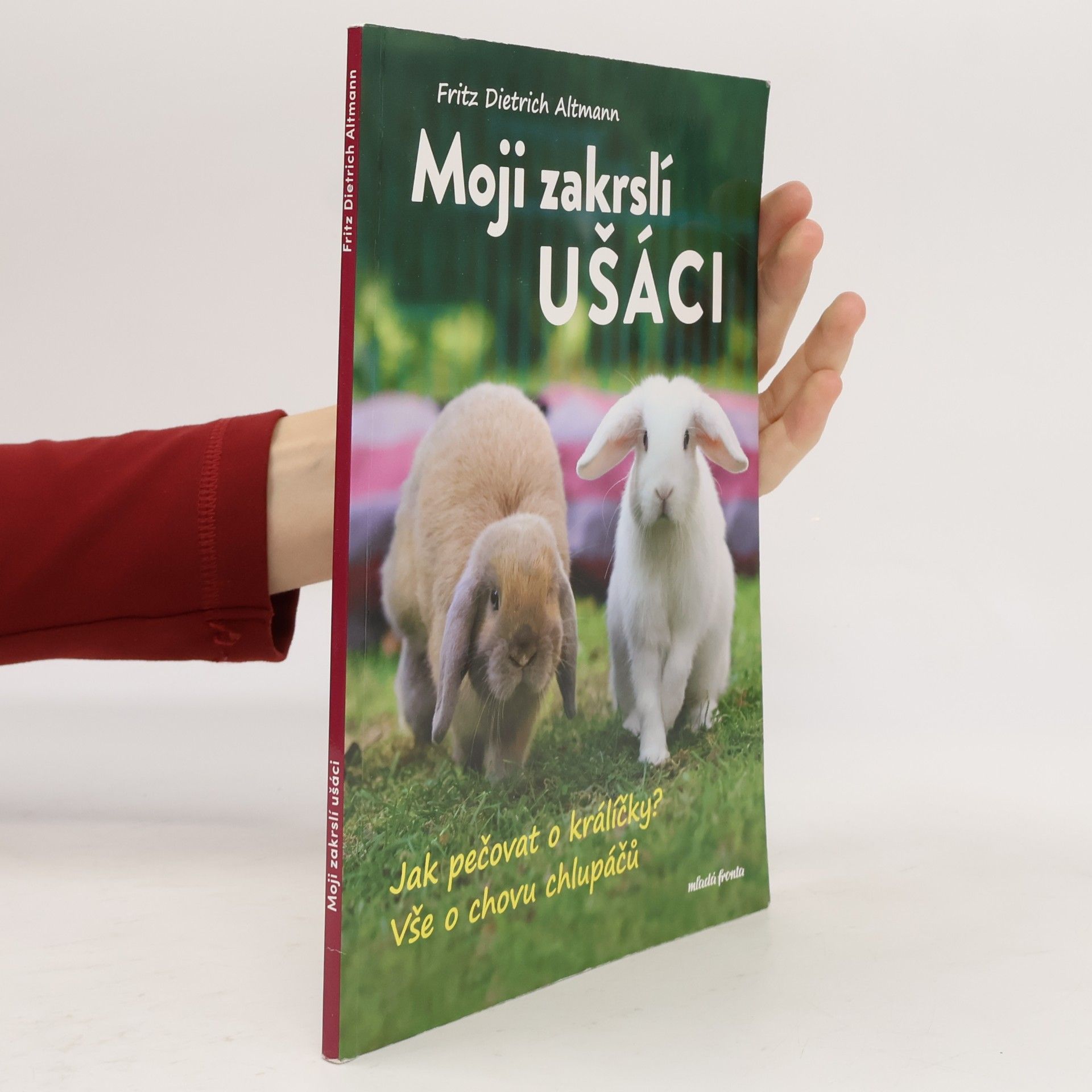 Moji zakrslí ušáci