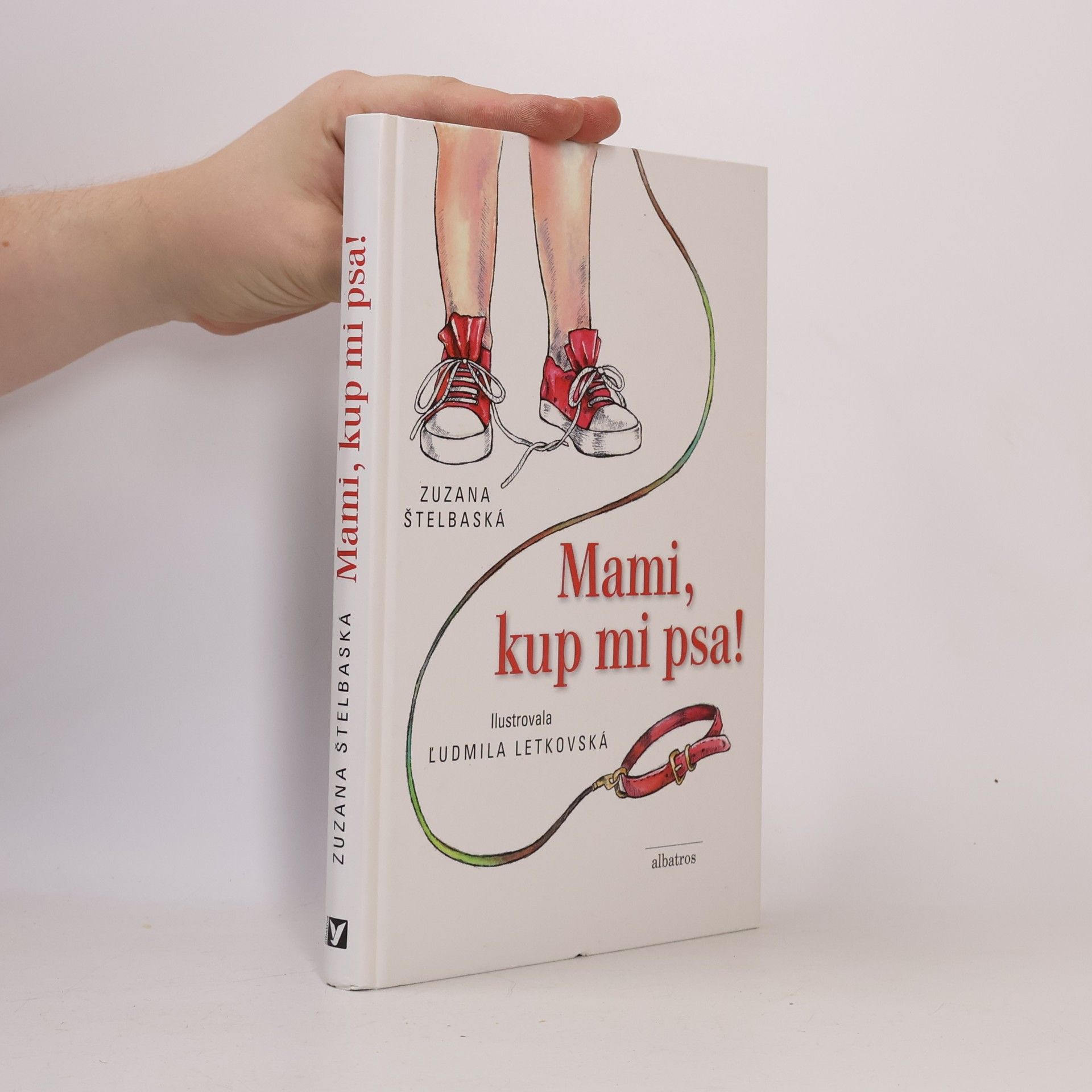 Zuzana Štelbaská Mami, kup mi psa!