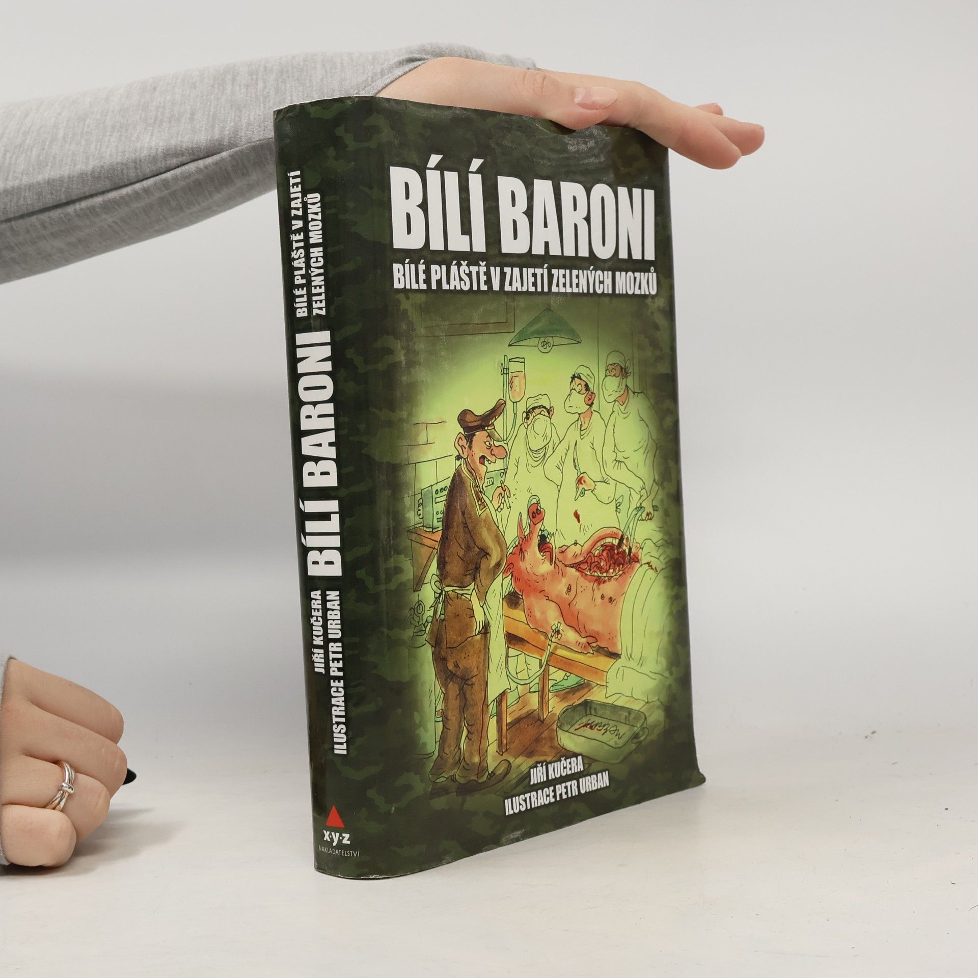 Bílí baroni : bílé pláště v zajetí zelených mozků