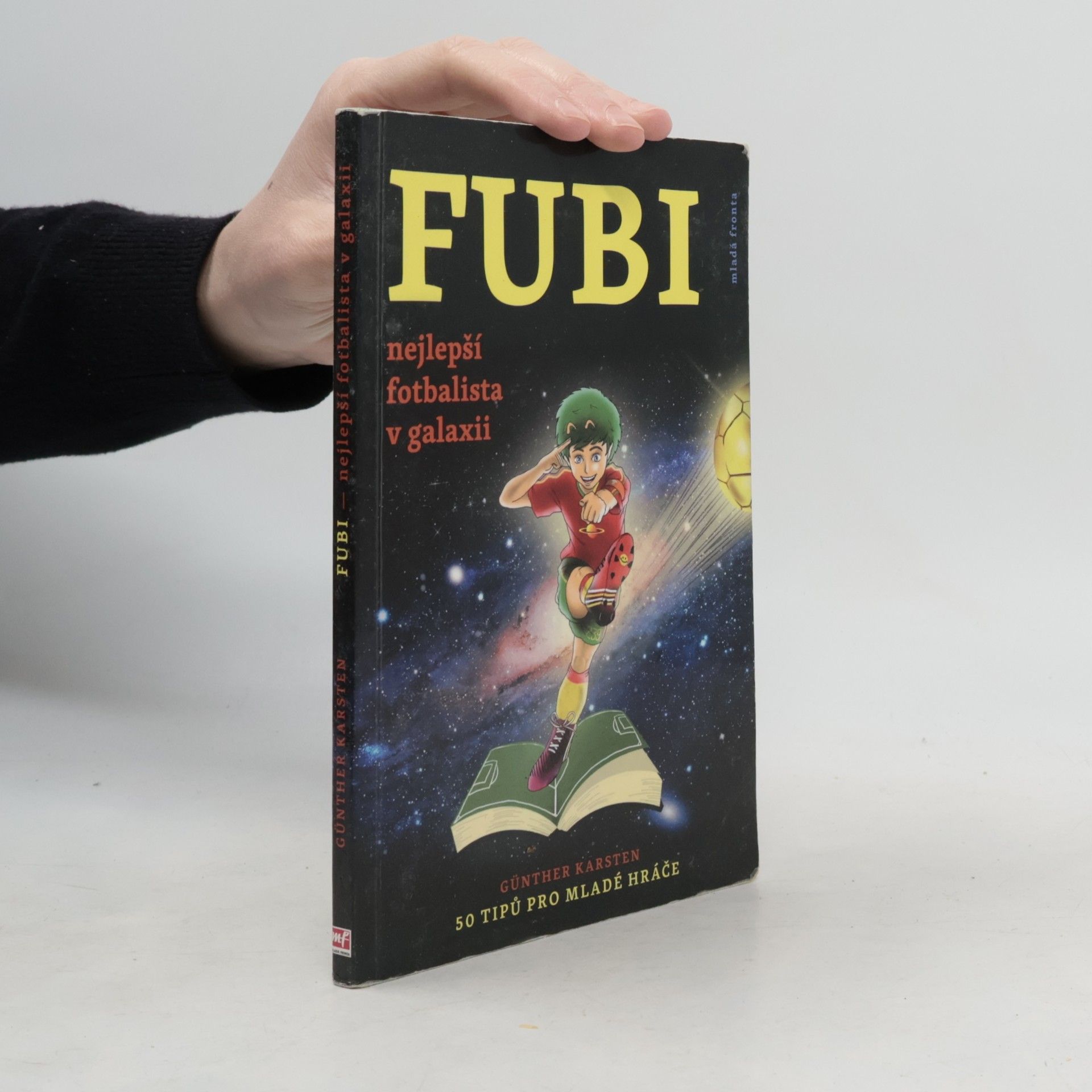 Fubi. Nejlepší fotbalista v galaxii