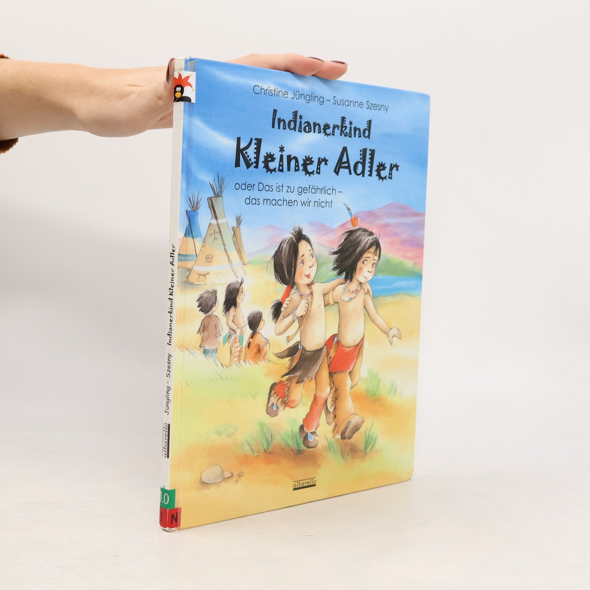 Indianerkind Kleiner Adler oder das ist zu gefährlich - das machen wir nicht