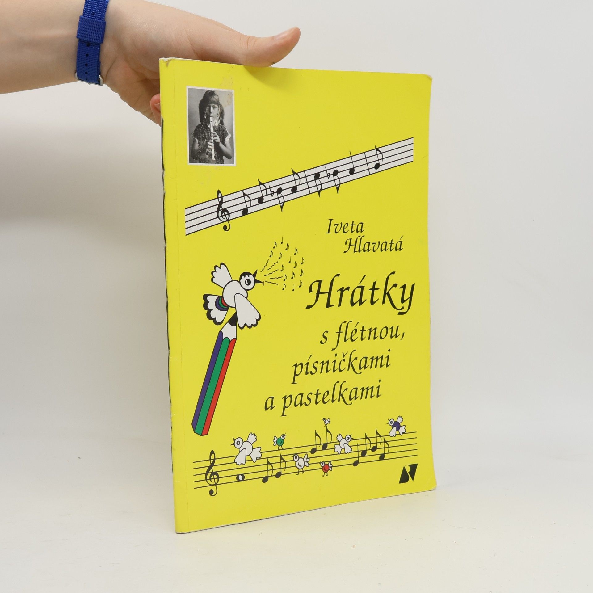 Iveta Hlavatá Hrátky s flétnou, písničkami a pastelkami