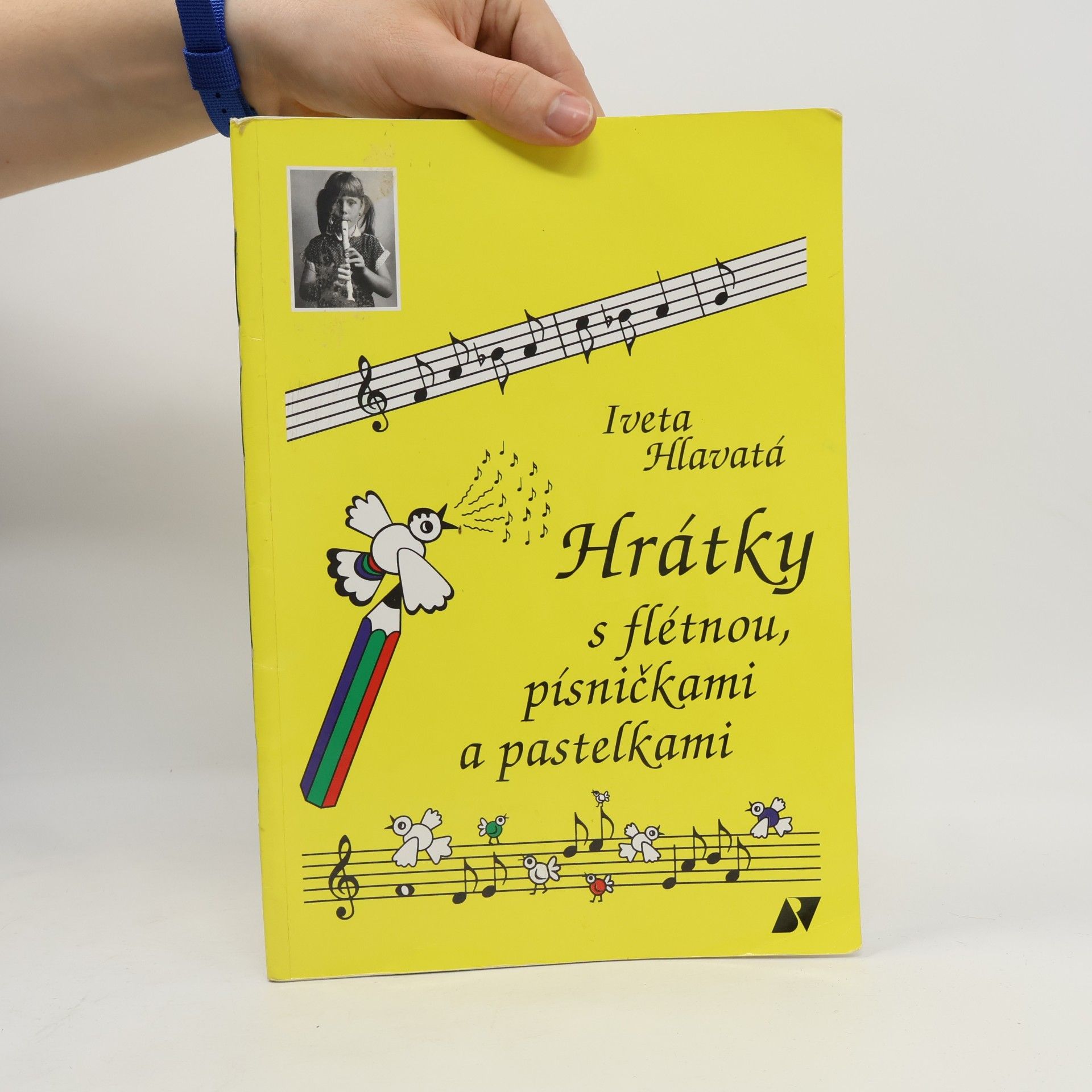 Iveta Hlavatá Hrátky s flétnou, písničkami a pastelkami