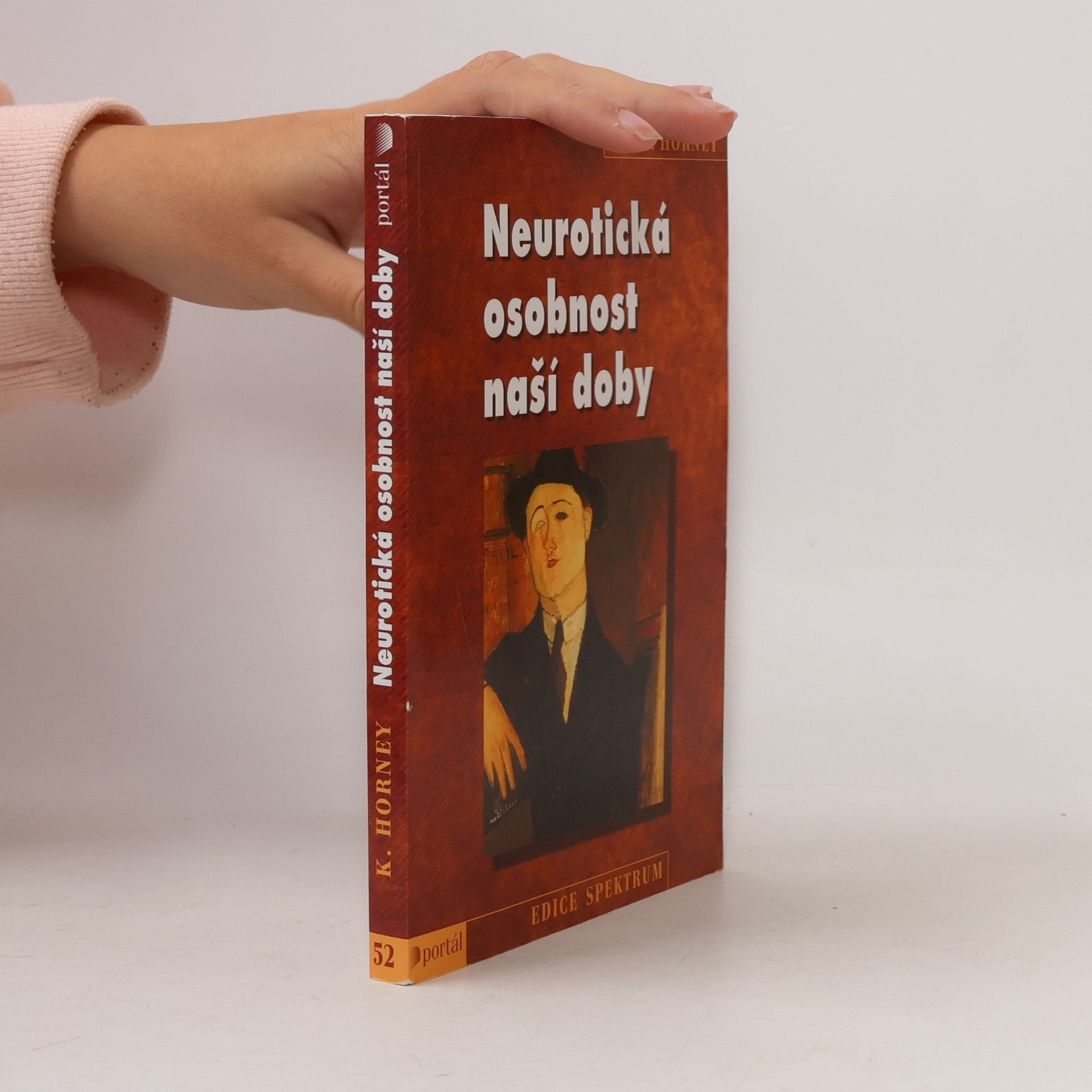 Karen Horney Neurotická osobnost naší doby