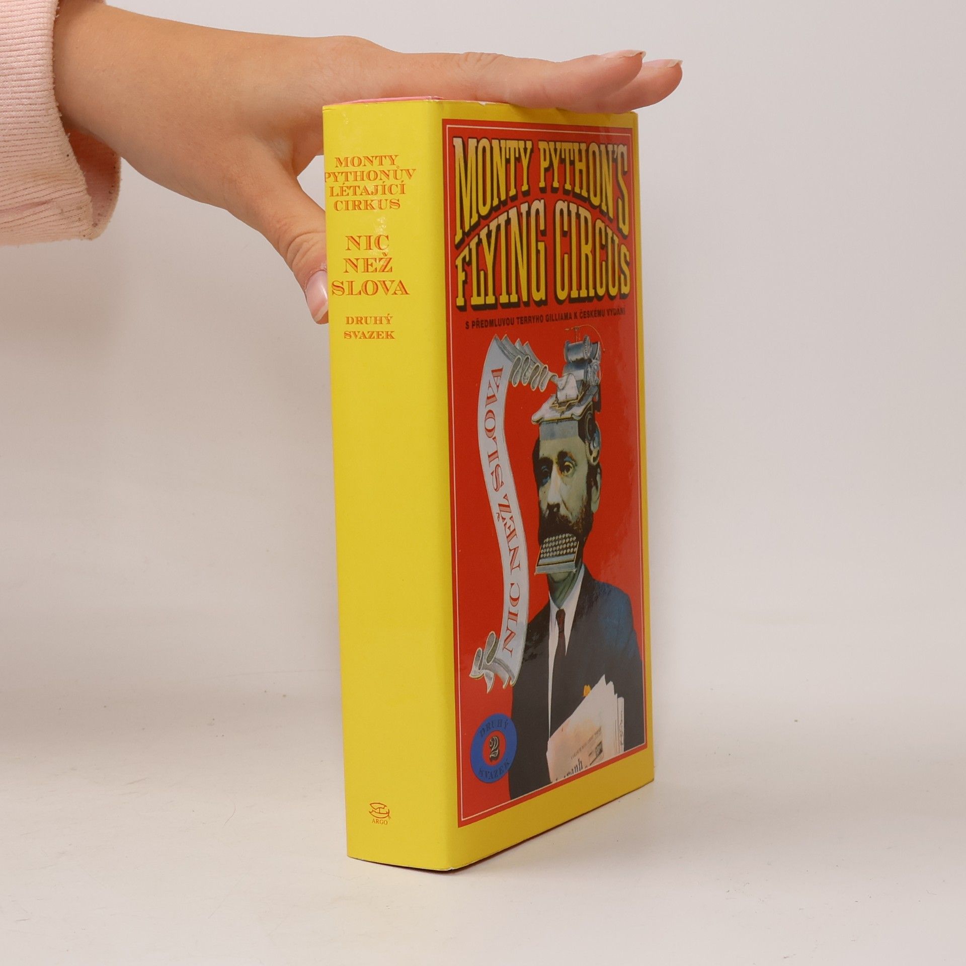 Monty Pythonův Létající cirkus. Nic než slova. 2. svazek
