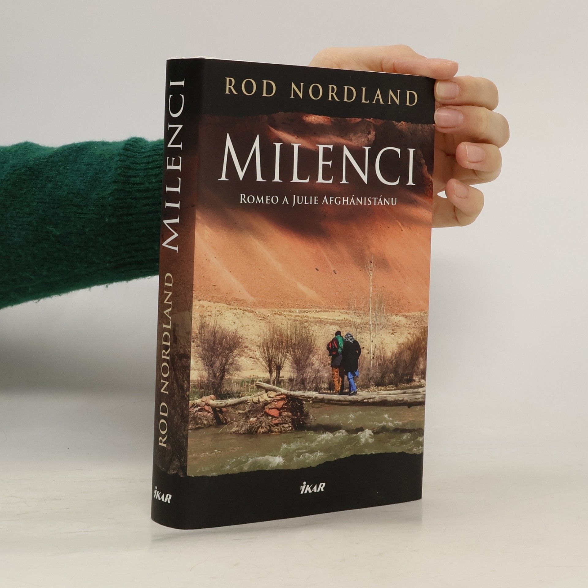 Rod Nordland Milenci : Romeo a Julie Afghánistánu