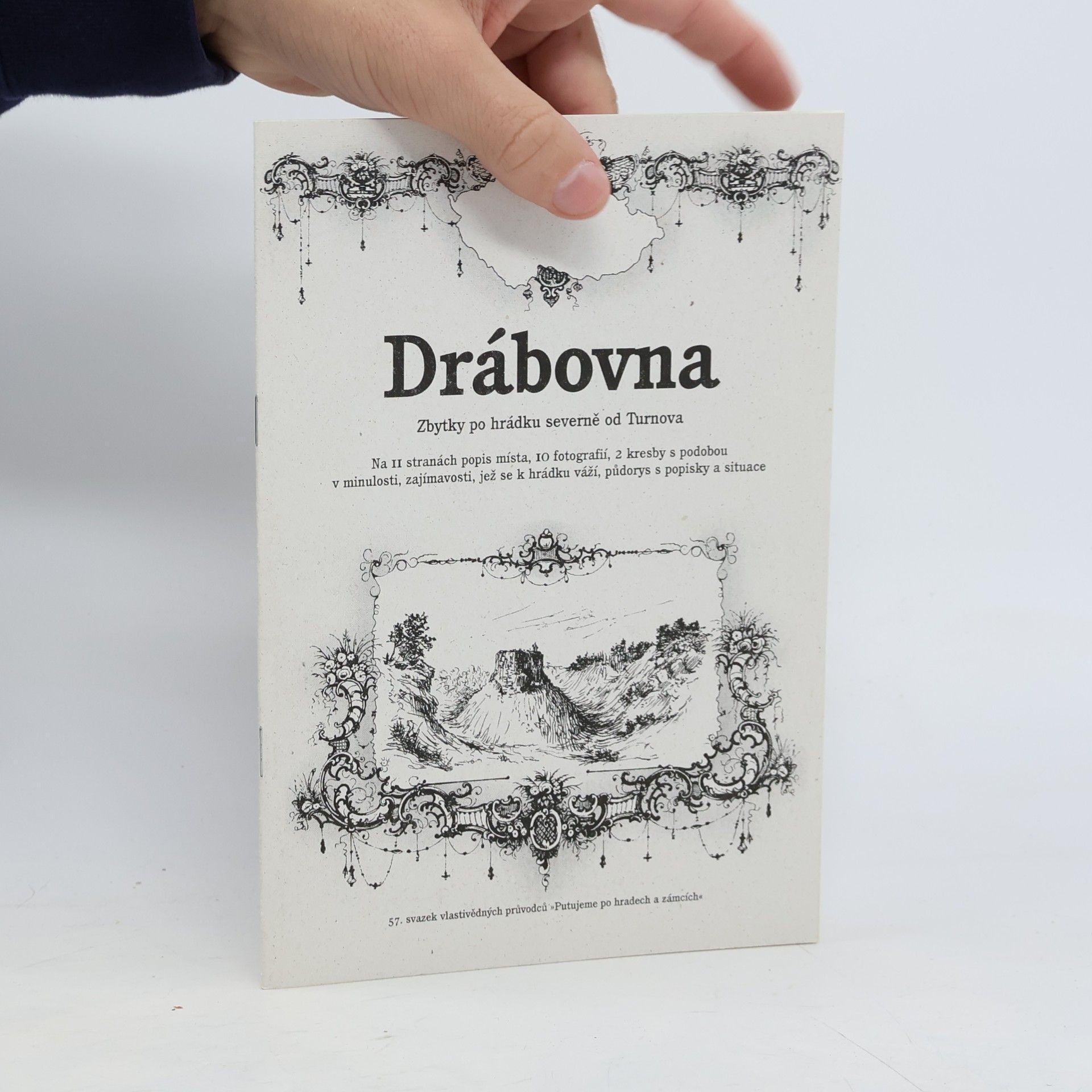 Drábovna : zbytky po hrádku severně od Turnova