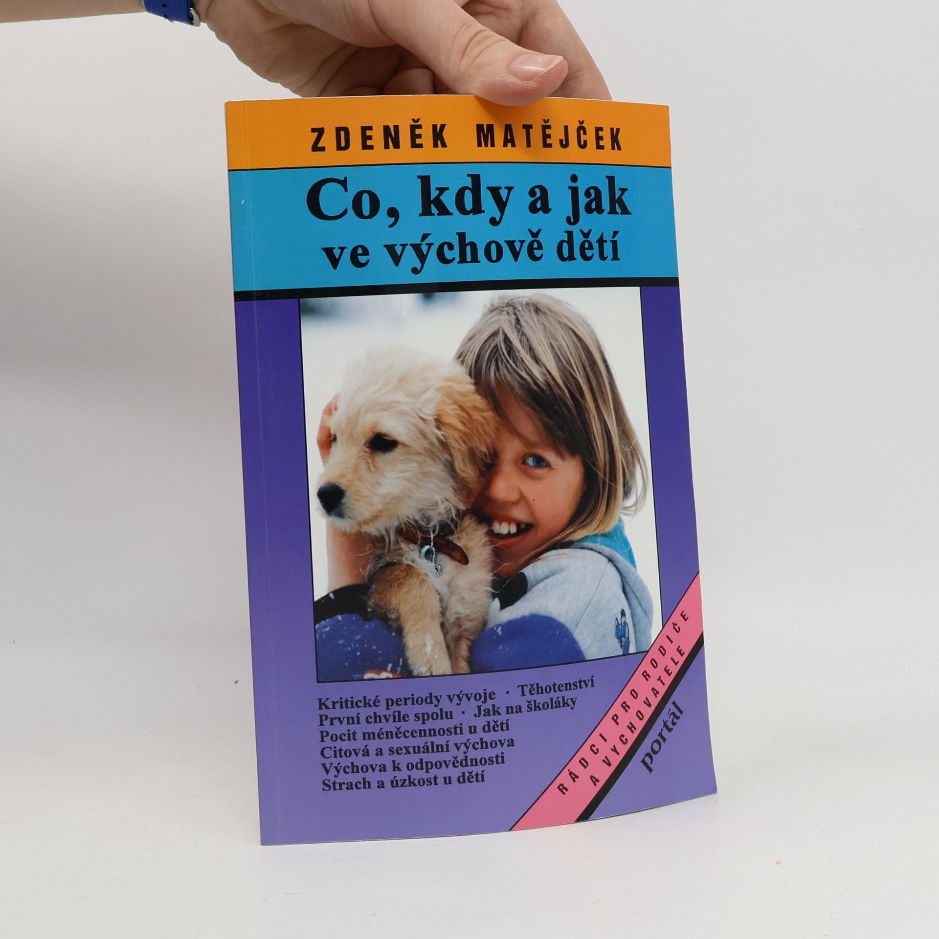 Co, kdy a jak ve výchově dětí