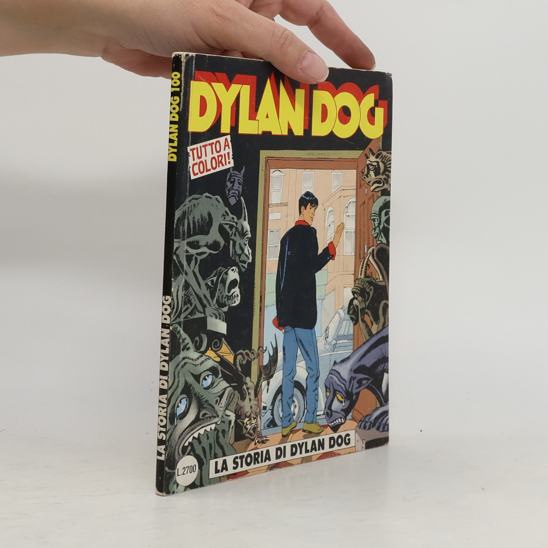 Various authors Dylan Dog 100. La storia di Dylan Dog