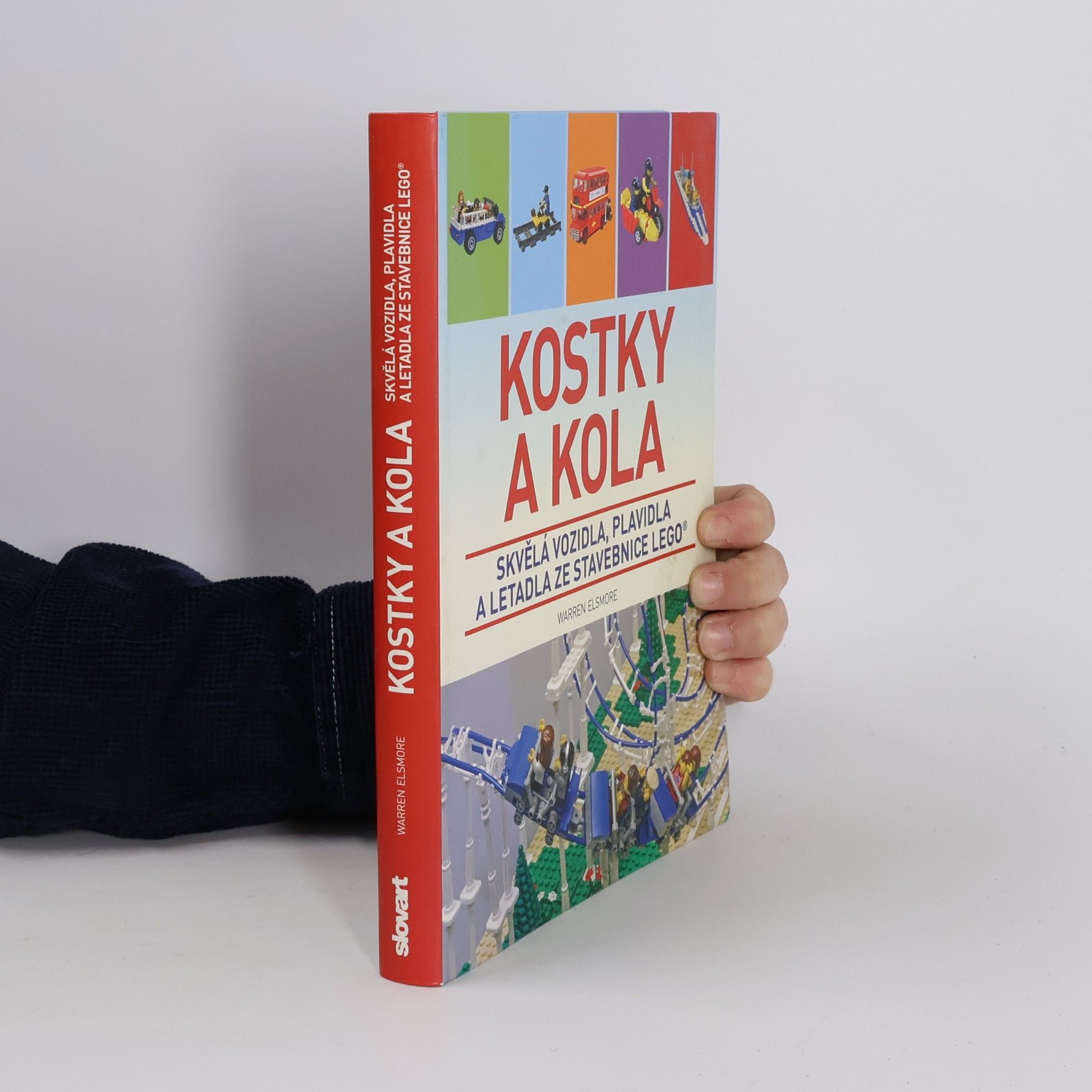 Kostky a kola: Skvělá vozidla, plavidla a letadla ze stavebnice LEGO®