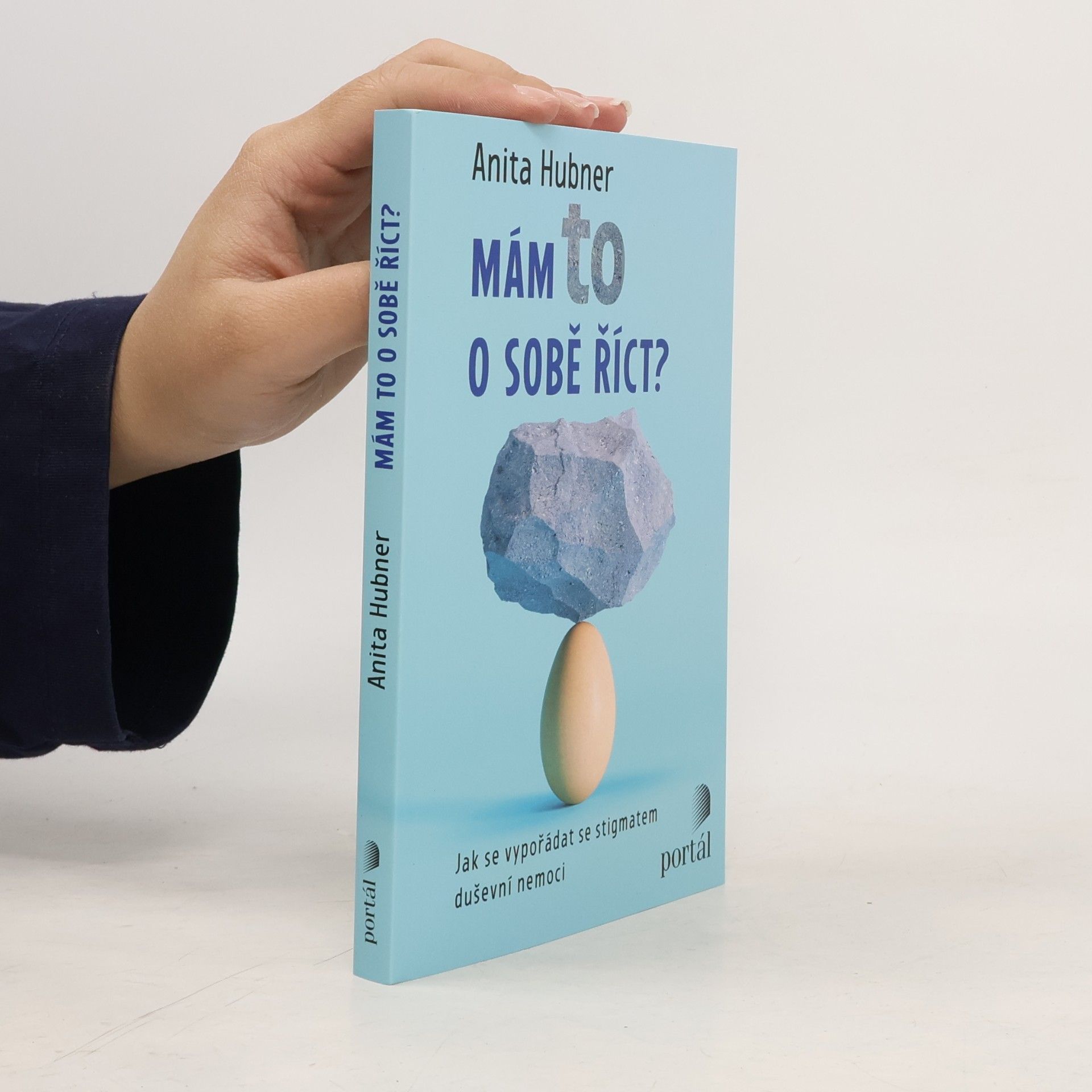 Mám to o sobě říct? : jak se vypořádat se stigmatem duševní nemoci