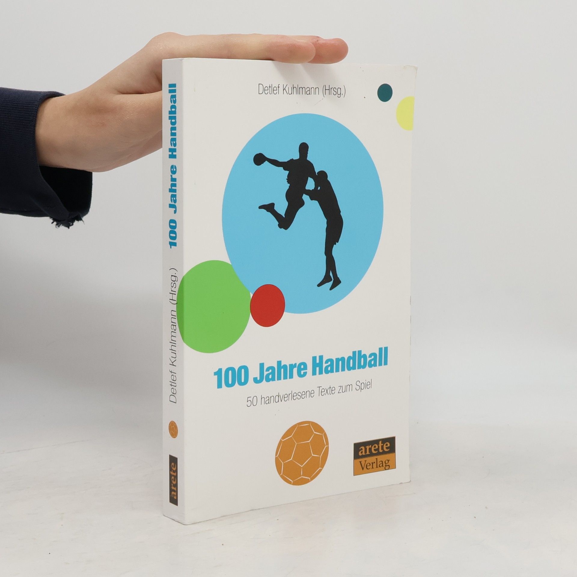Detlef Kuhlmann 100 Jahre Handball