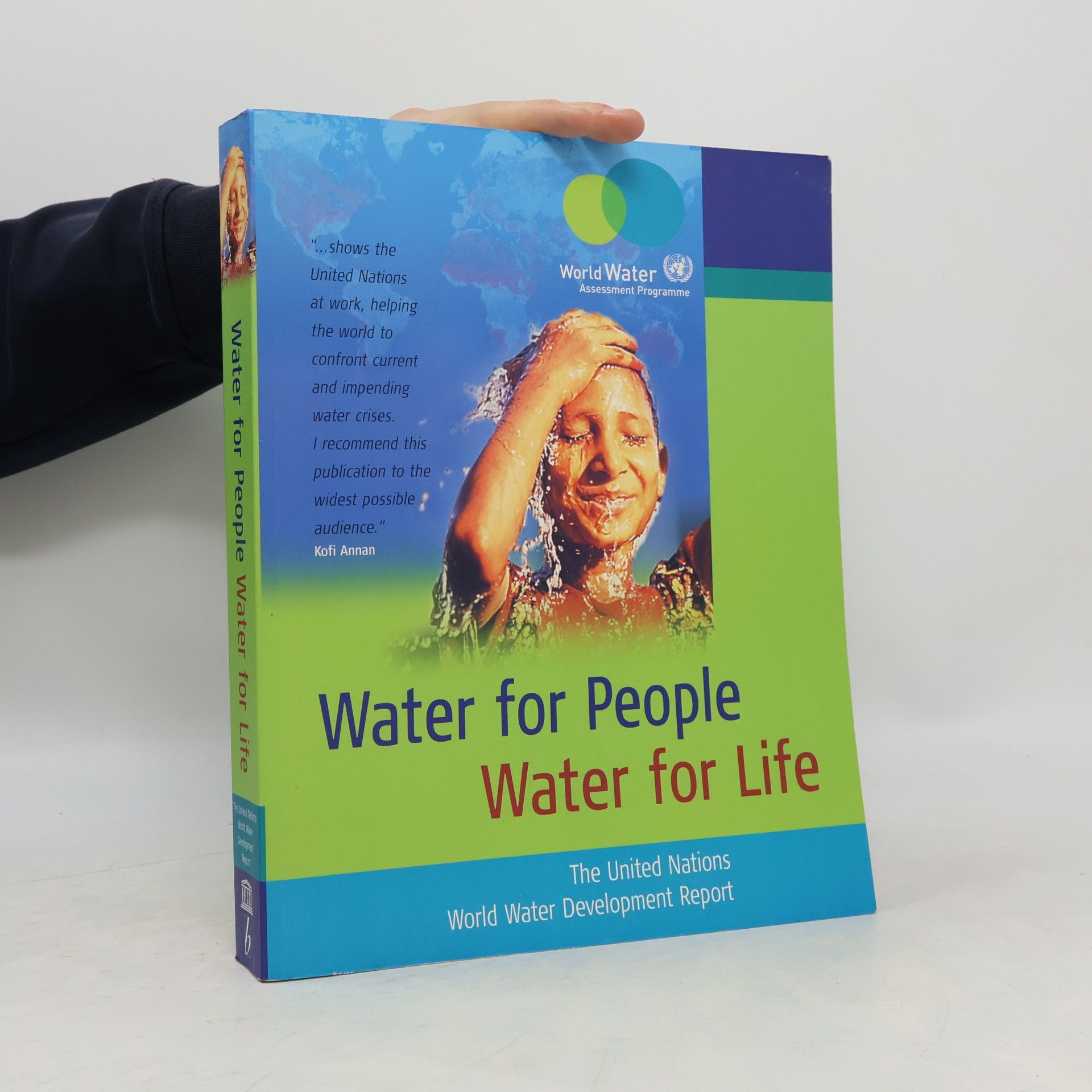 World Water Assessment Programme: Water for People - Water for Life
