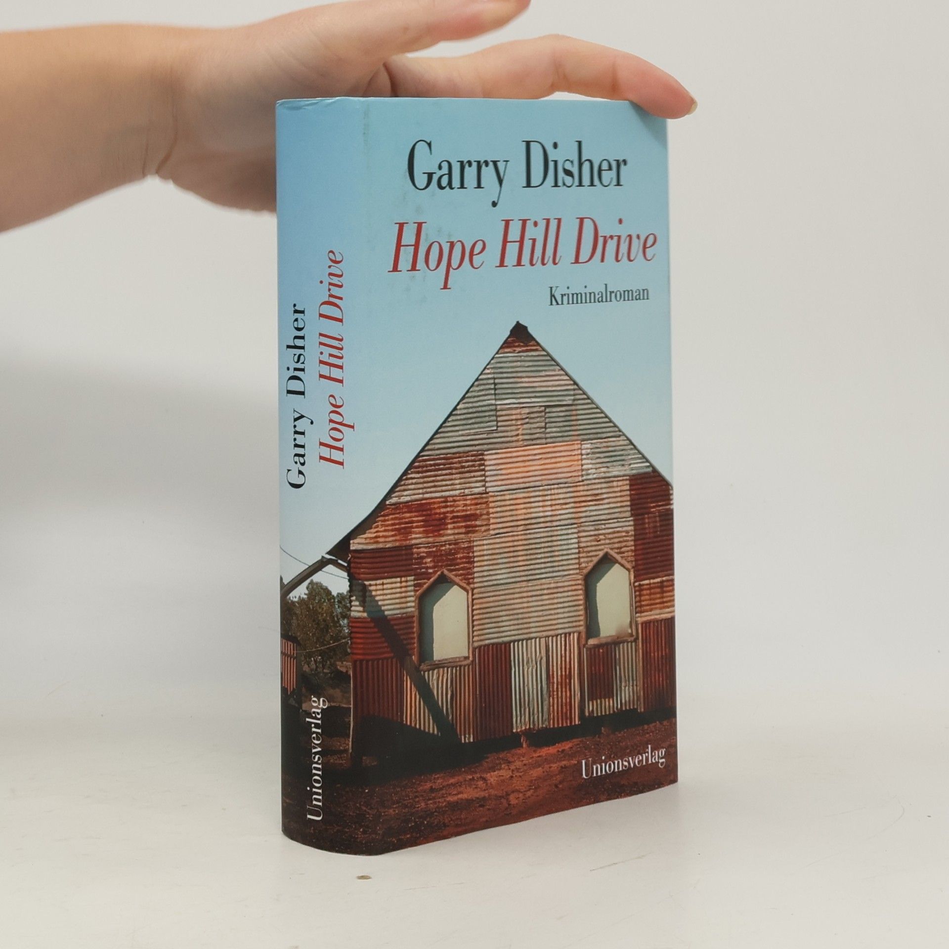 Garry Disher Hope Hill Drive