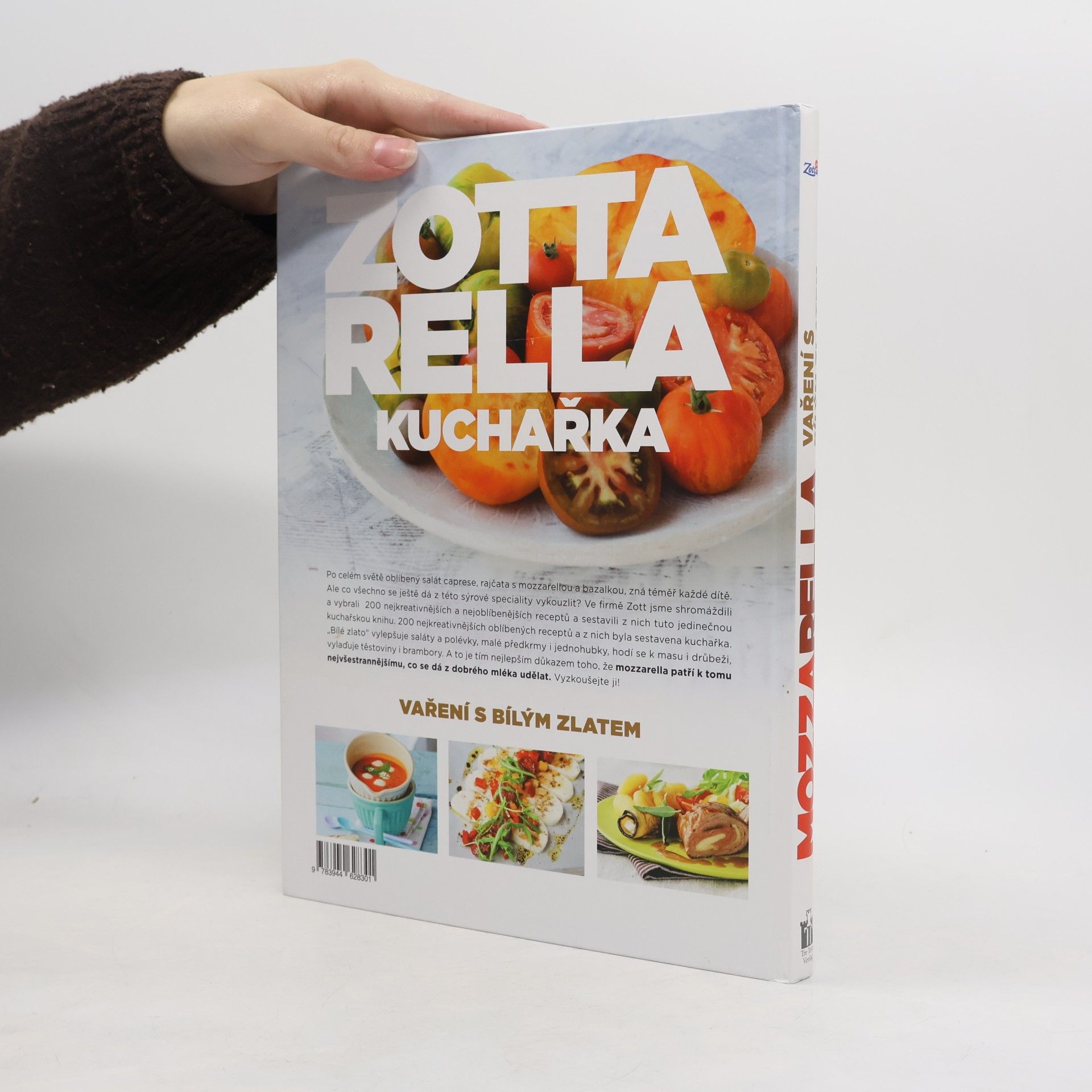 Kolektív autorov Mozzarella. Kuchařka. Vaření s bílým zlatem