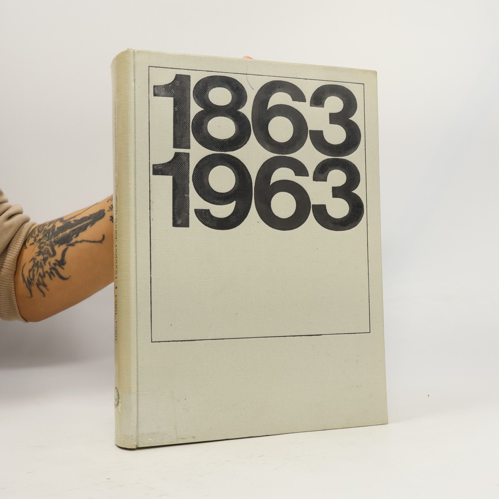 Autorenkollektiv 1863-1963 Hundert Jahre deutsche Sozialdemokratie