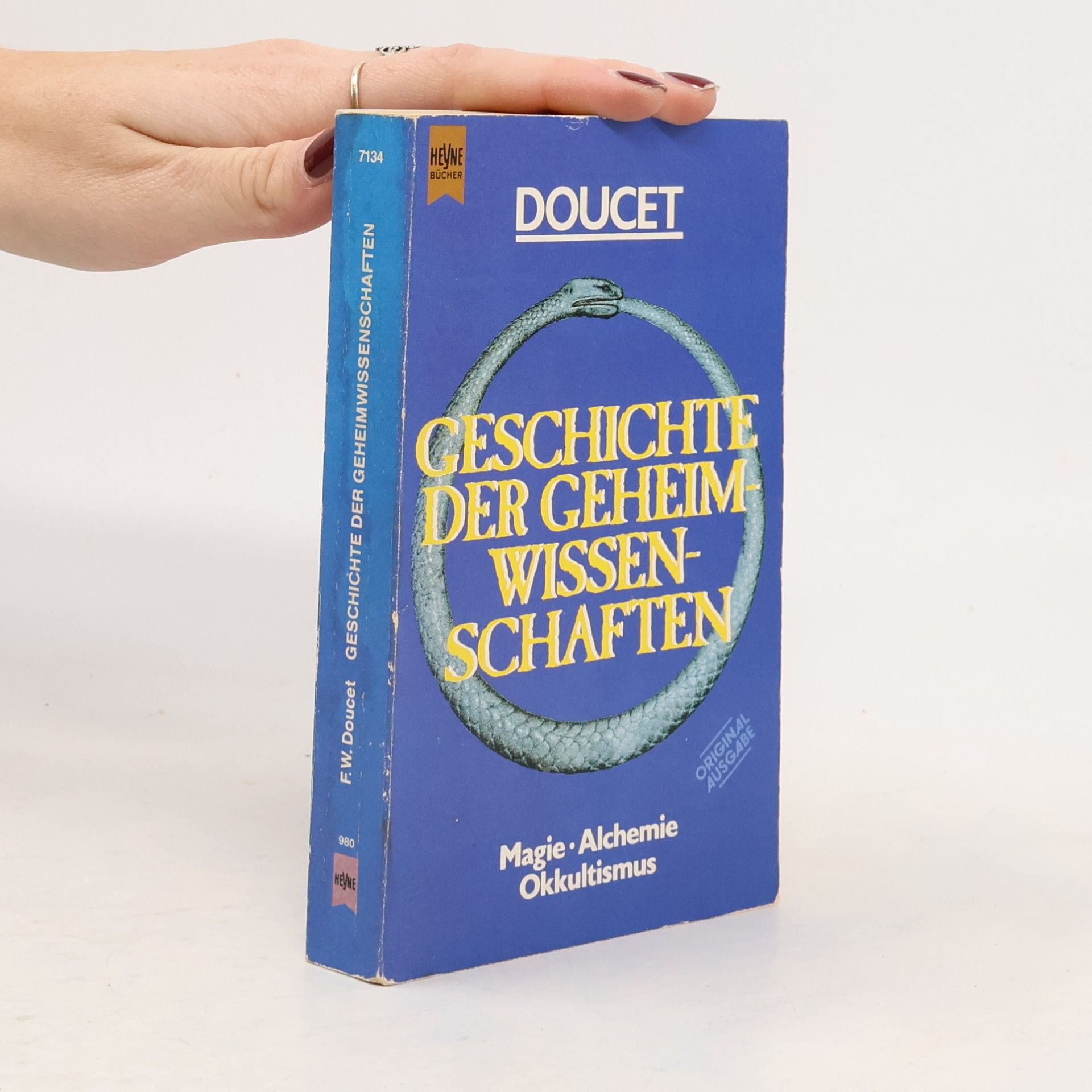 Geschichte der Geheimwissenschaften : Magie, Alchemie, Okkultismus