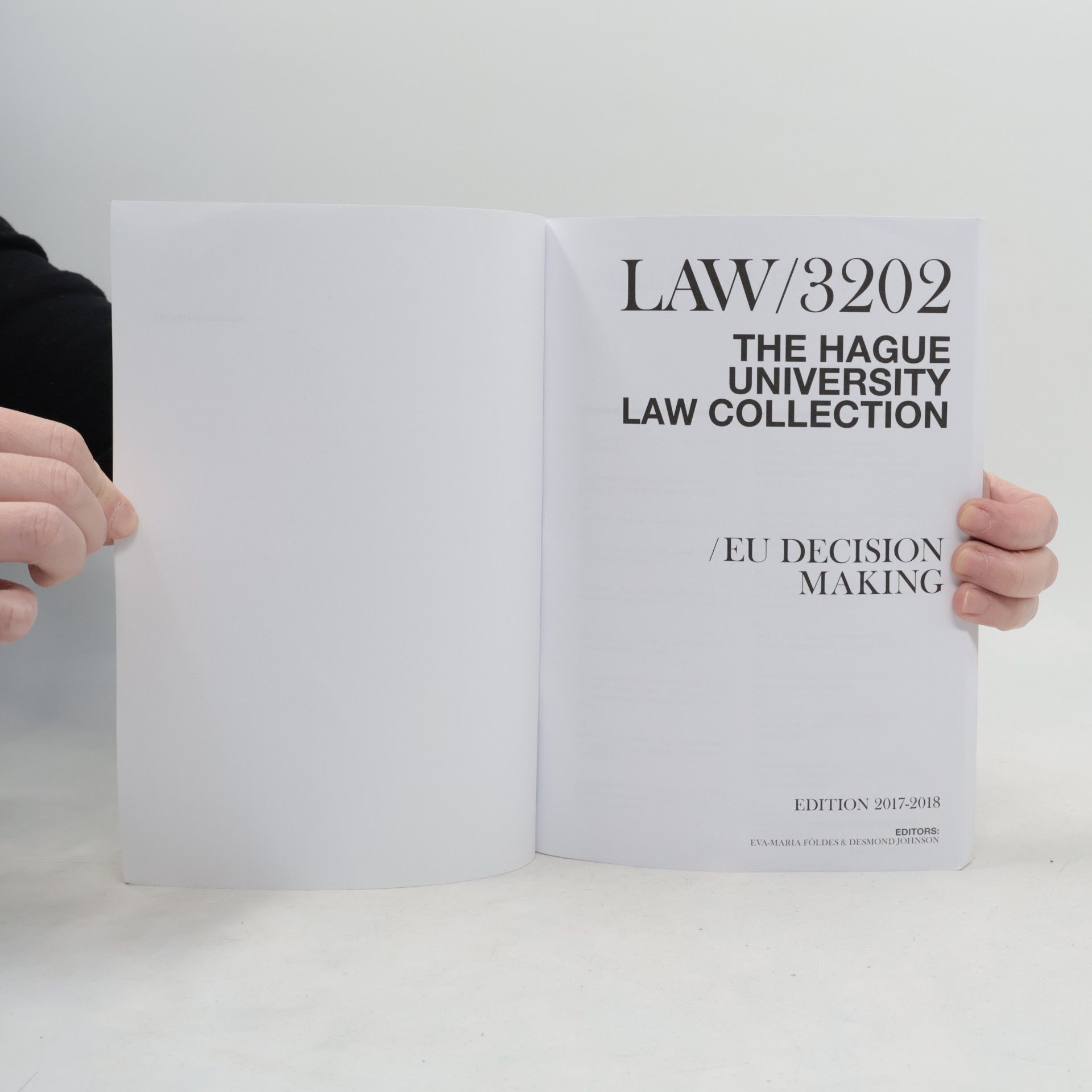 Autorenkollektiv LAW/3202. The Hague University Law Collection