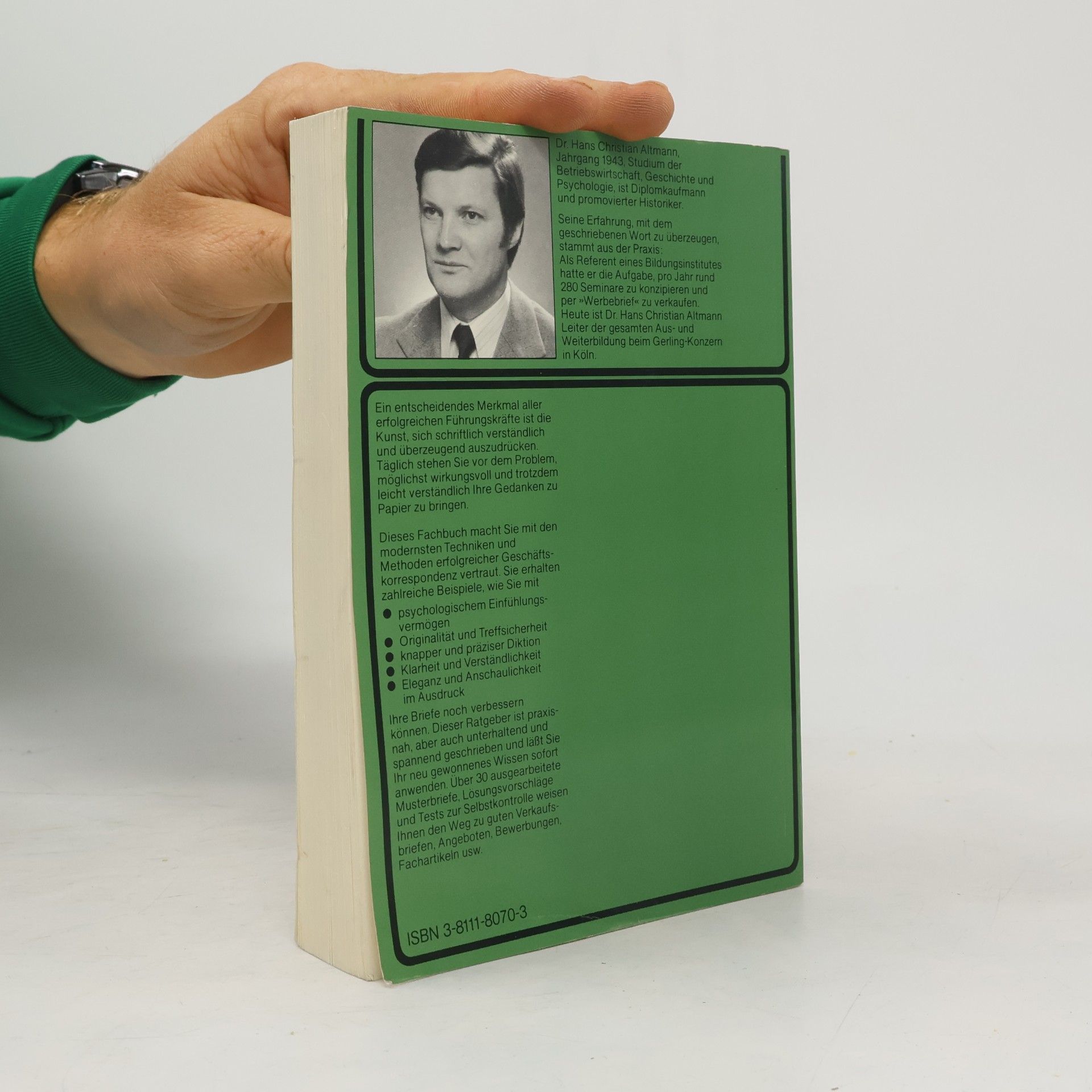 Hans Christian Altmann Überzeugen durch klare und wirkungsvolle Geschäftskorrespondenz, Briefe, Berichte, Angebote, Werbeschreiben, Fachartikel