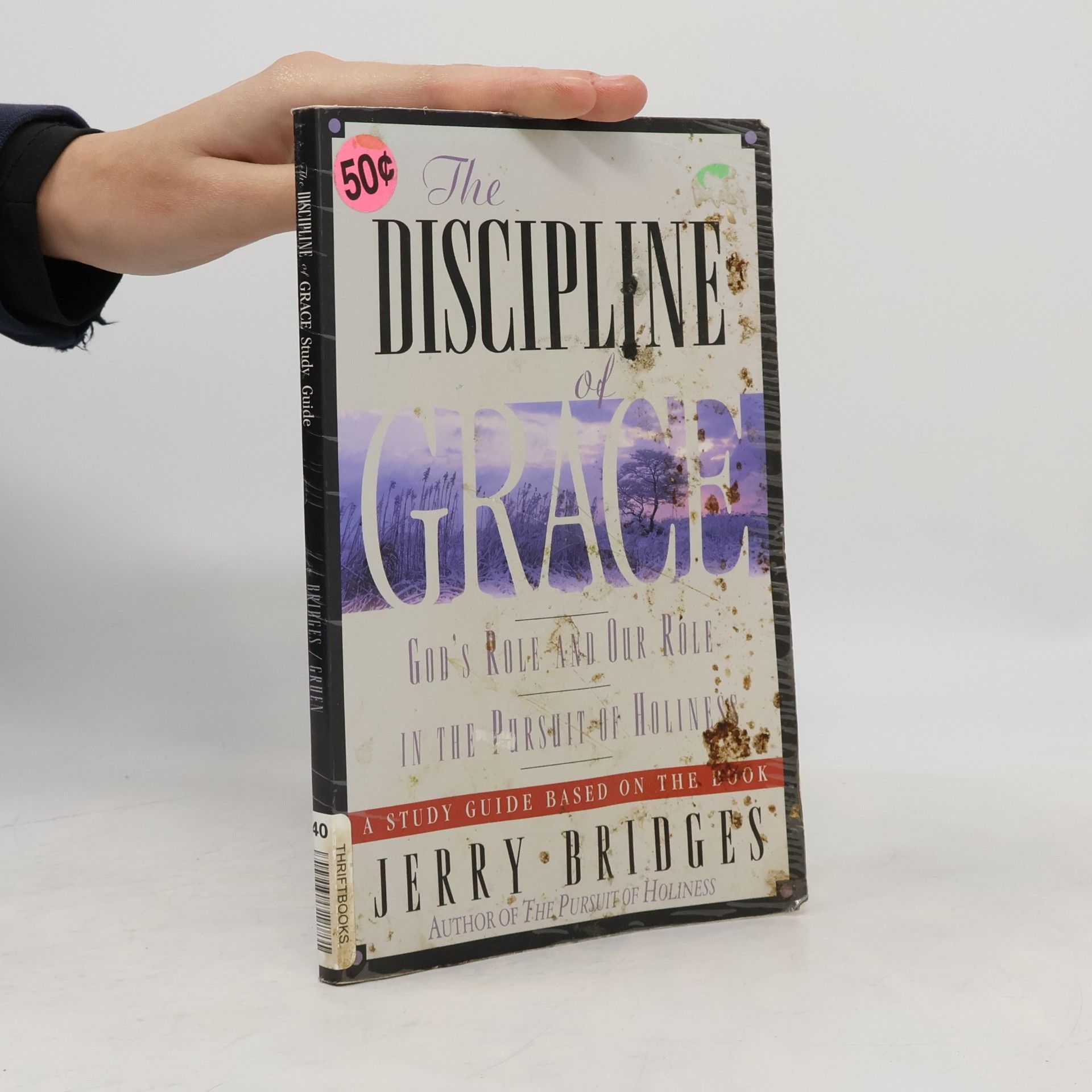 Jerry Bridges The Discipline of Grace
