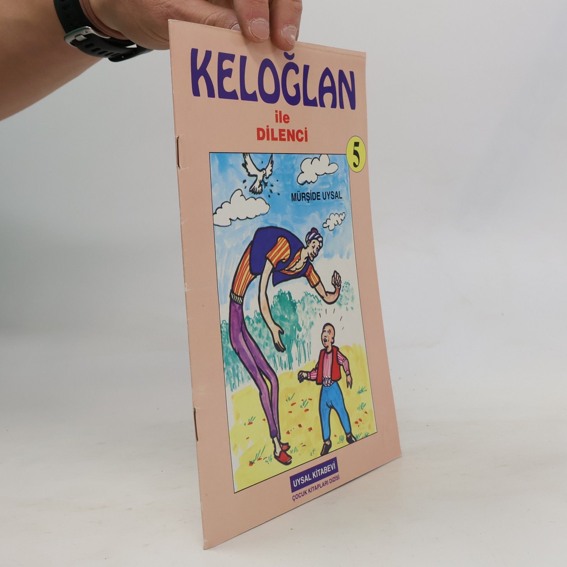 Mürşide Uysal Keloğlan ile Dilenci 5