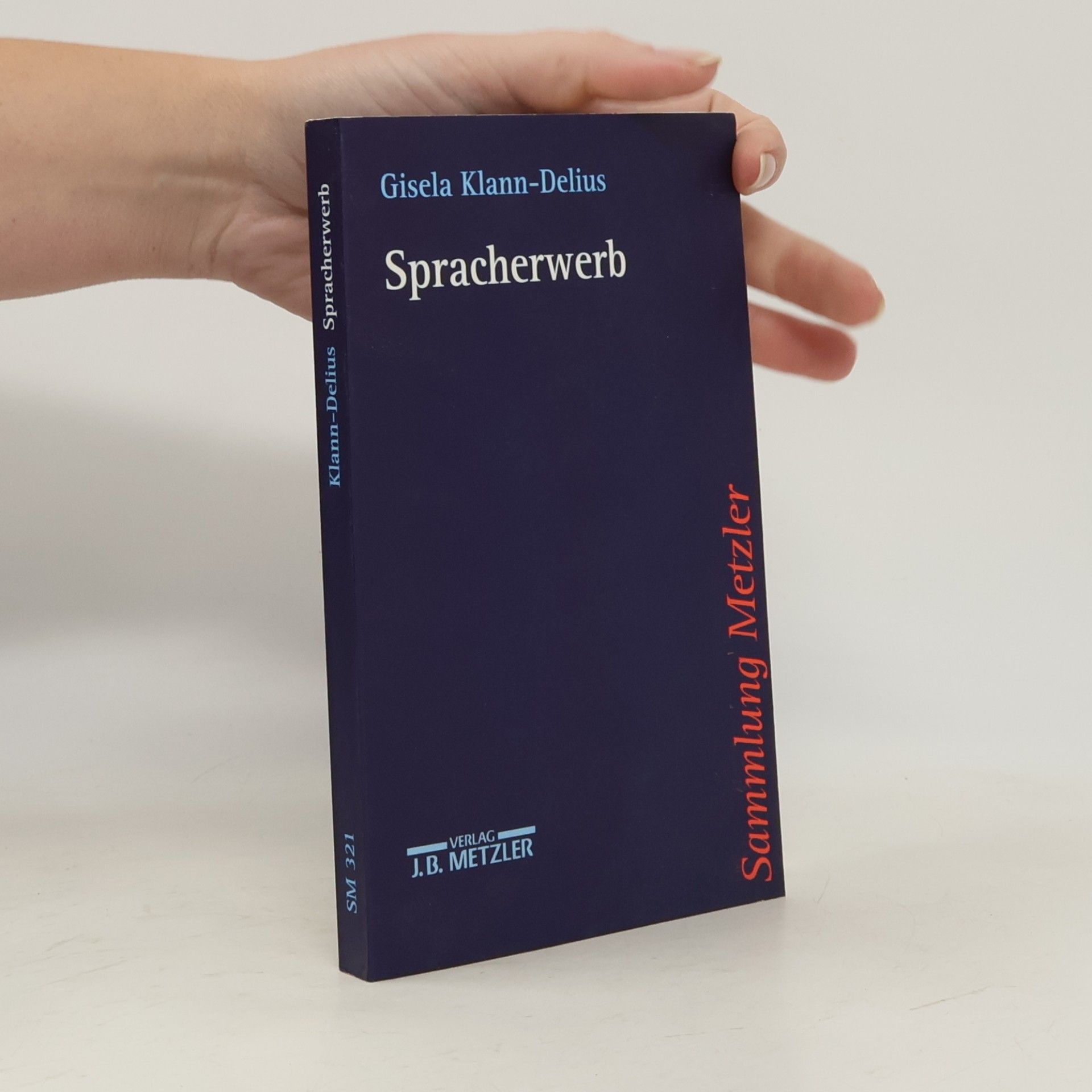 Gisela Klann Delius Sammlung Metzler - 321: Spracherwerb