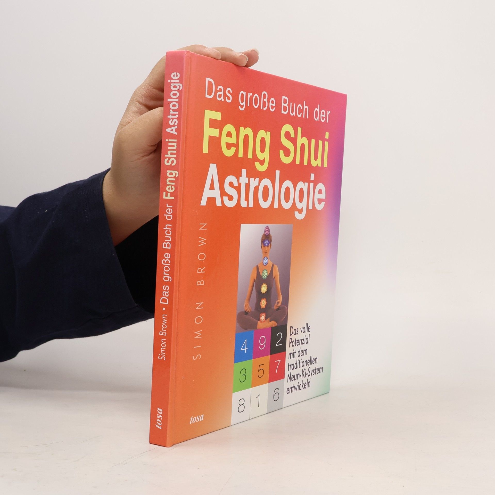 Das grosse Buch der Feng-Shui-Astrologie