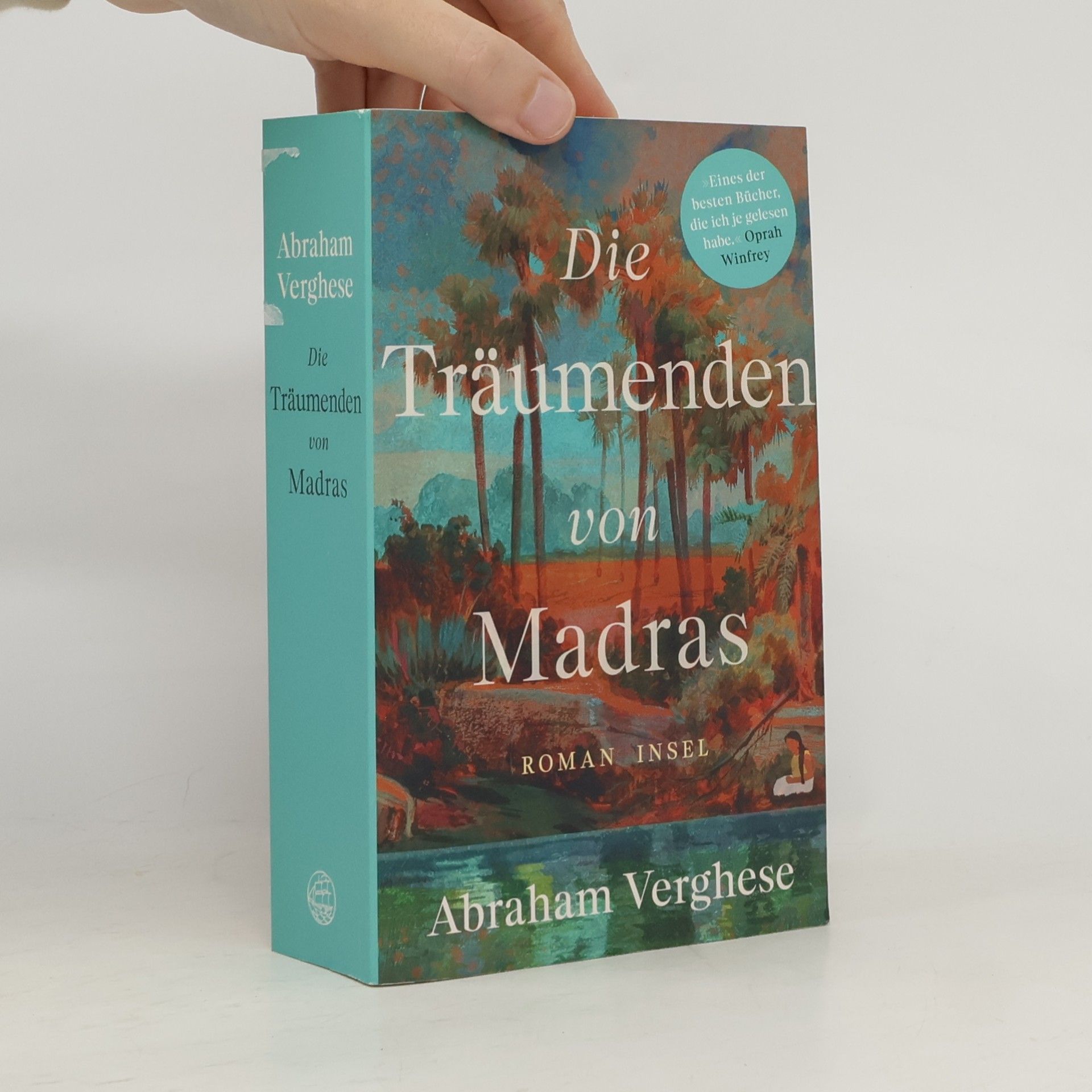 A. Abraham Verghese Die Träumenden von Madras