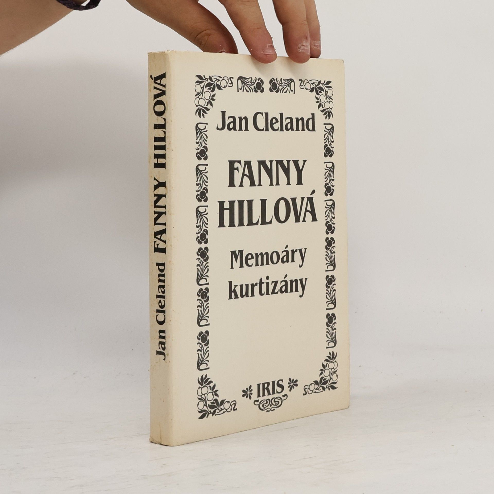 John Cleland Fanny Hillová. Memoáry kurtizány