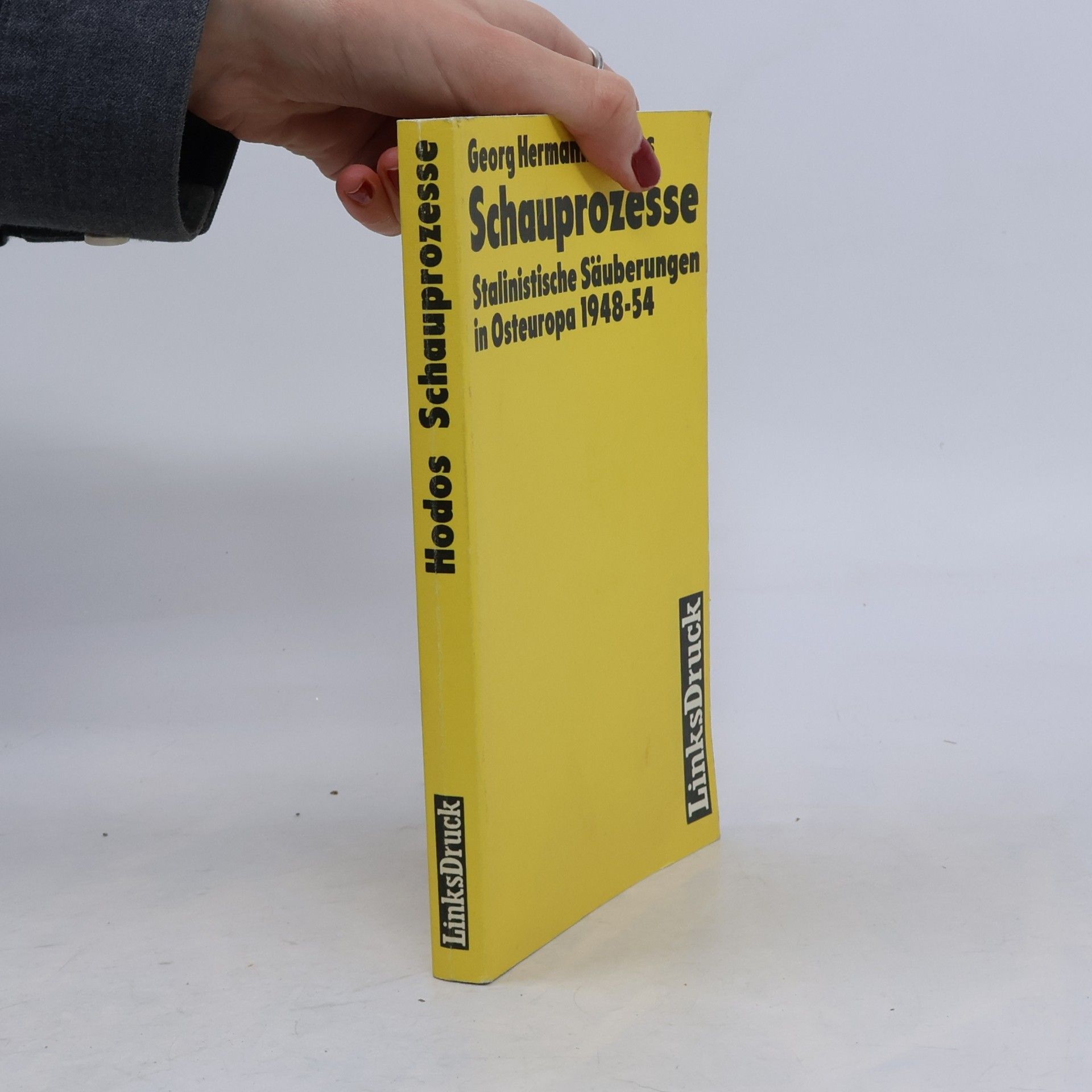Georg H. Hodos Schauprozesse