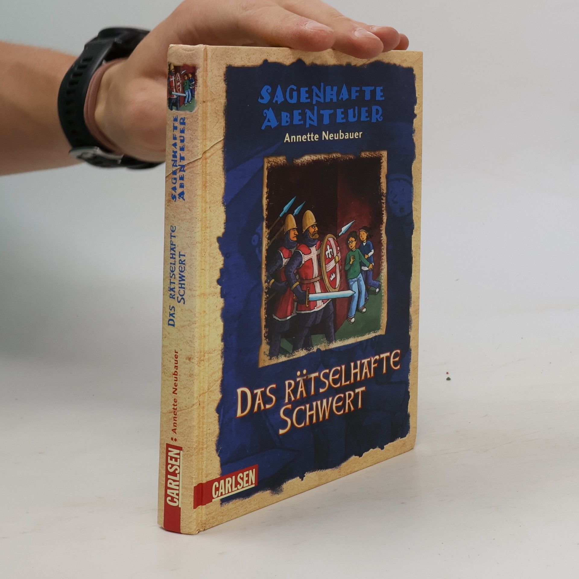 Sagenhafte Abenteuer. Das rätselhafte Schwert