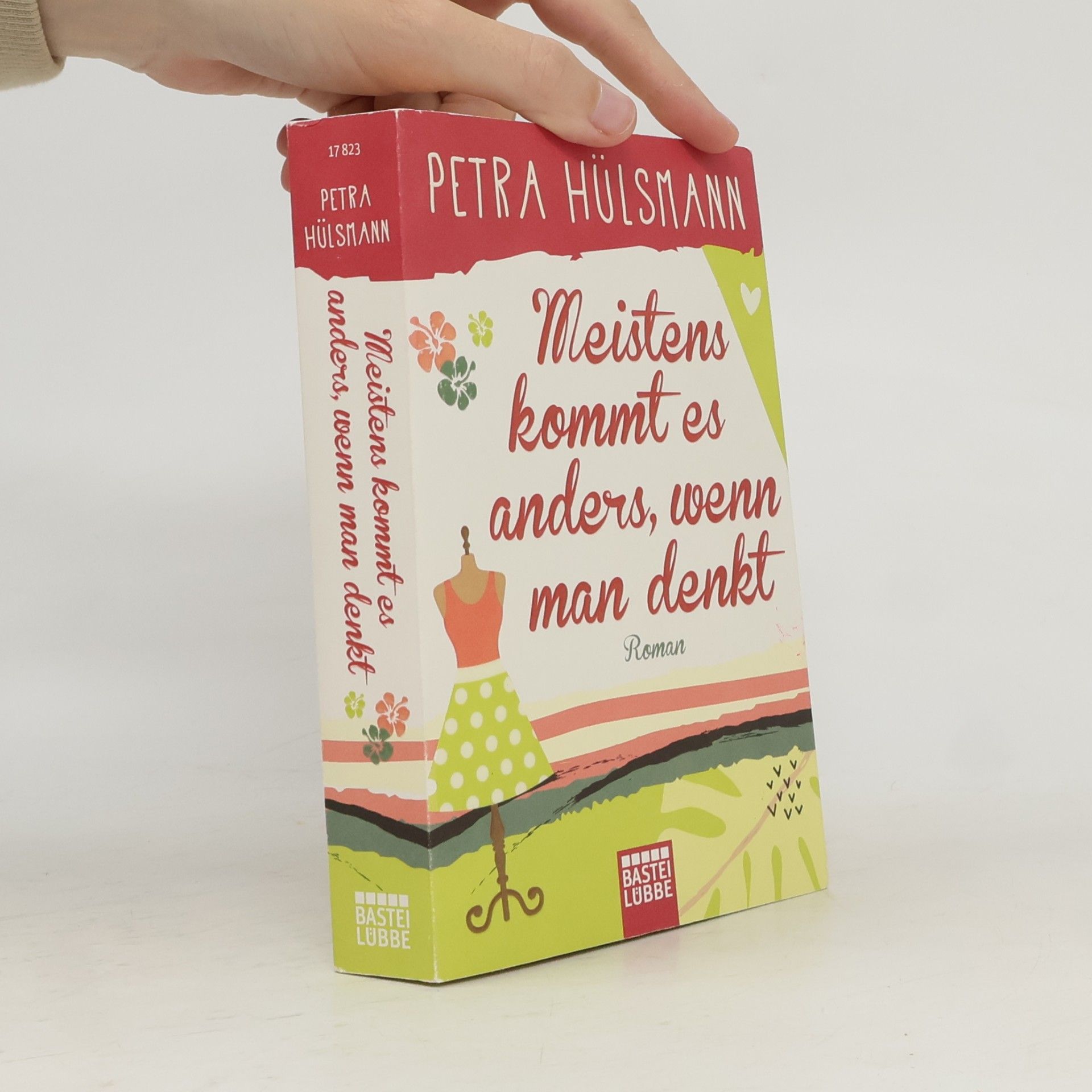 Petra Hülsmann Meistens kommt es anders, wenn man denkt