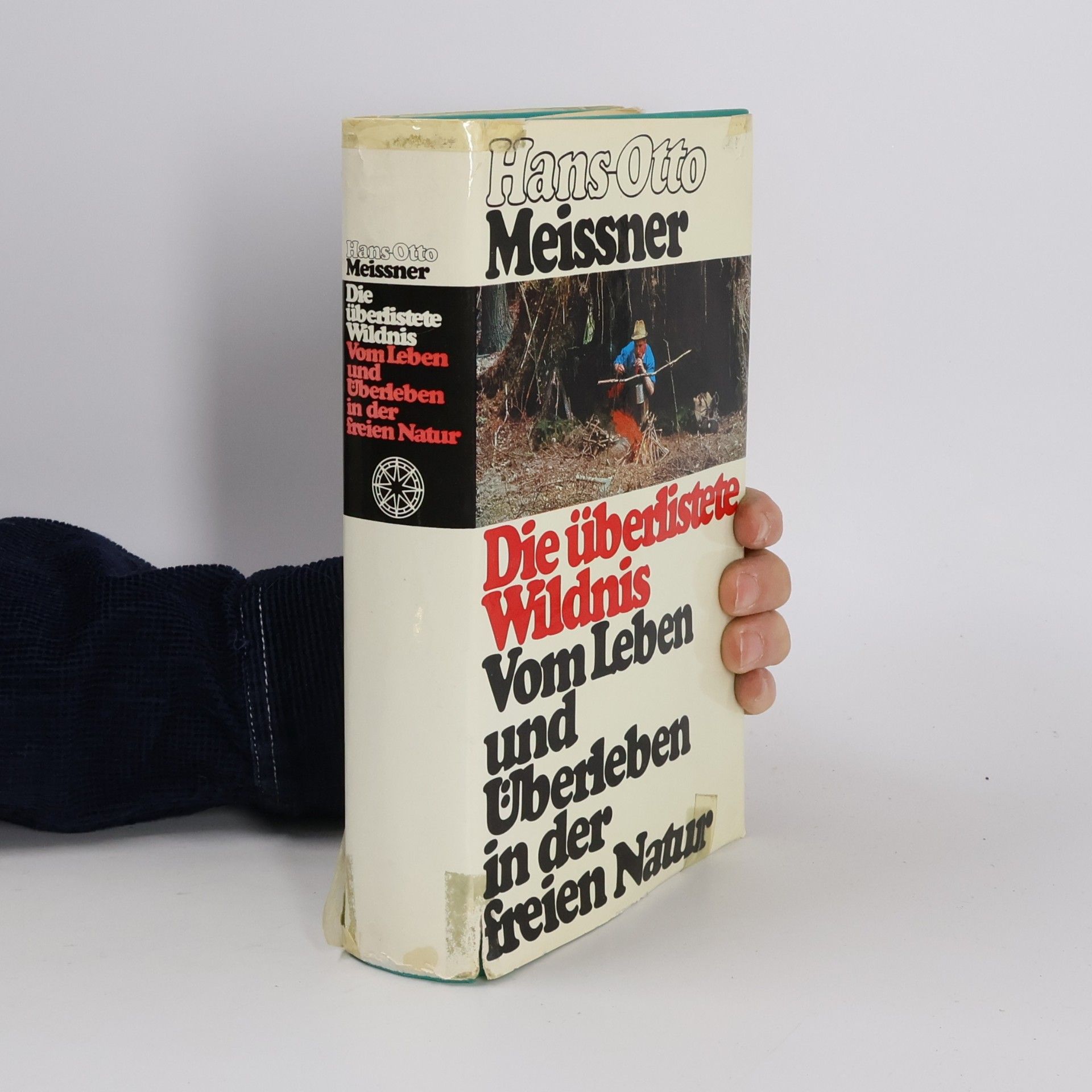 Hans-Otto Meissner Die überlistete Wildnis