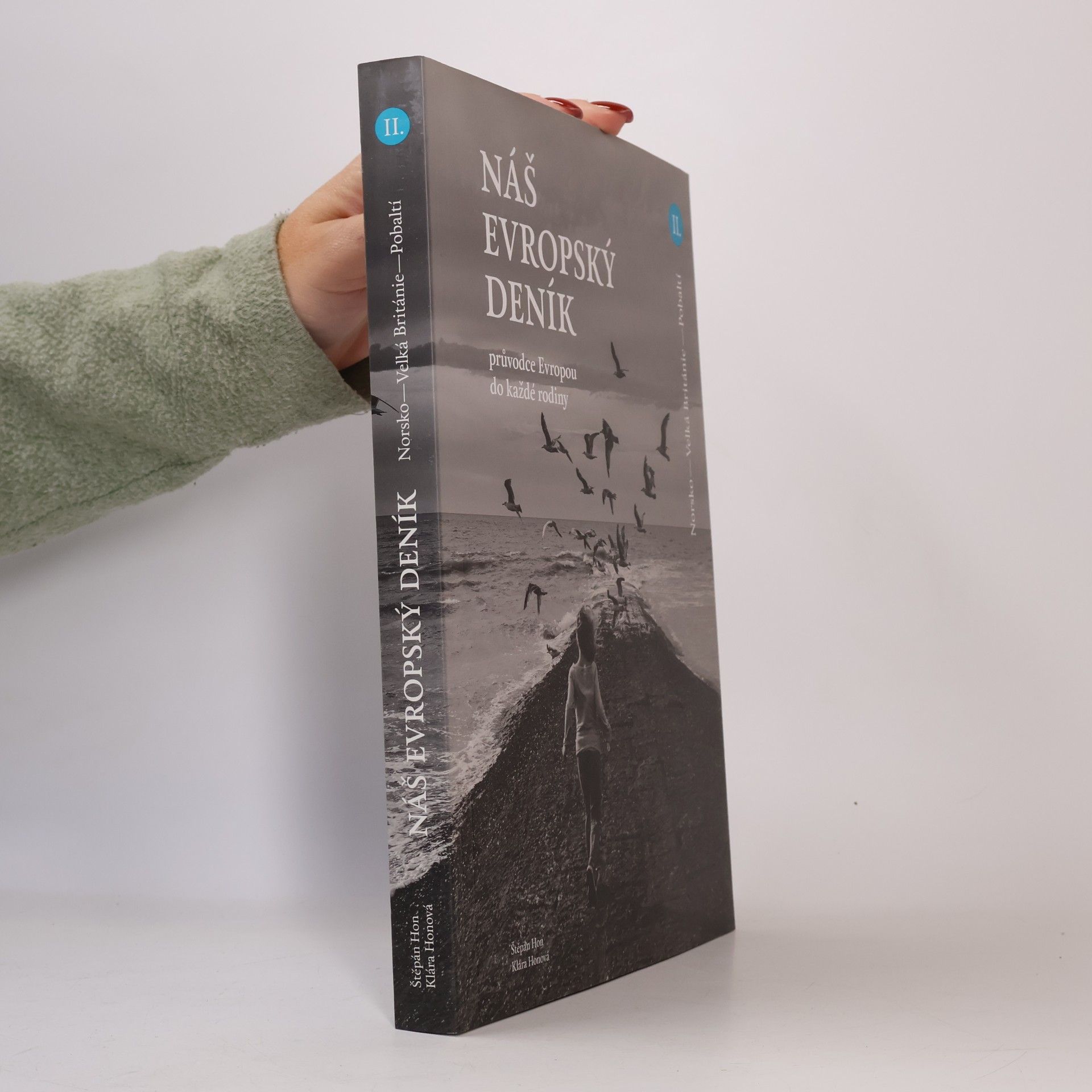 Náš evropský deník : průvodce Evropou do každé rodiny. II.