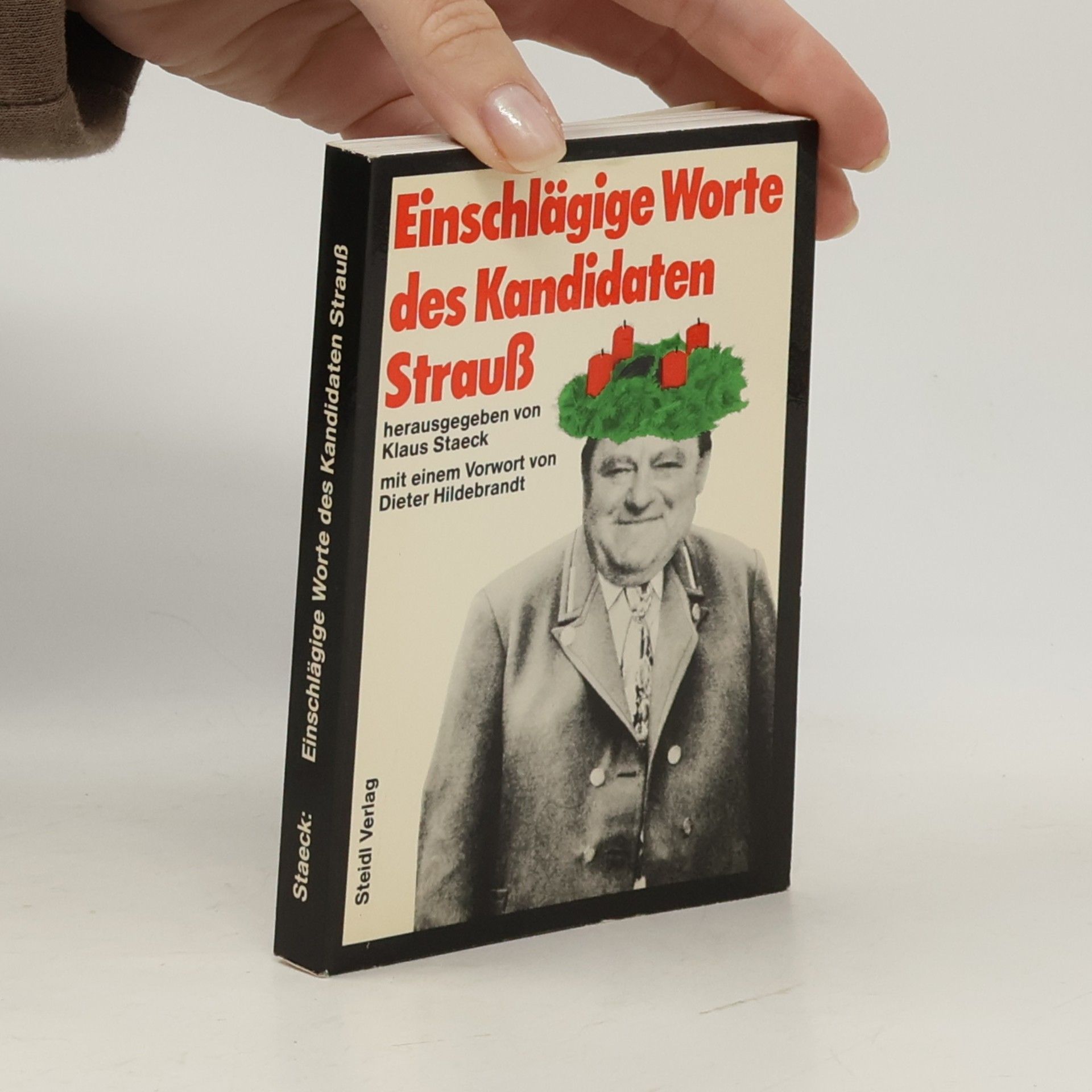 Einschlägige Worte des Kandidaten Strauß