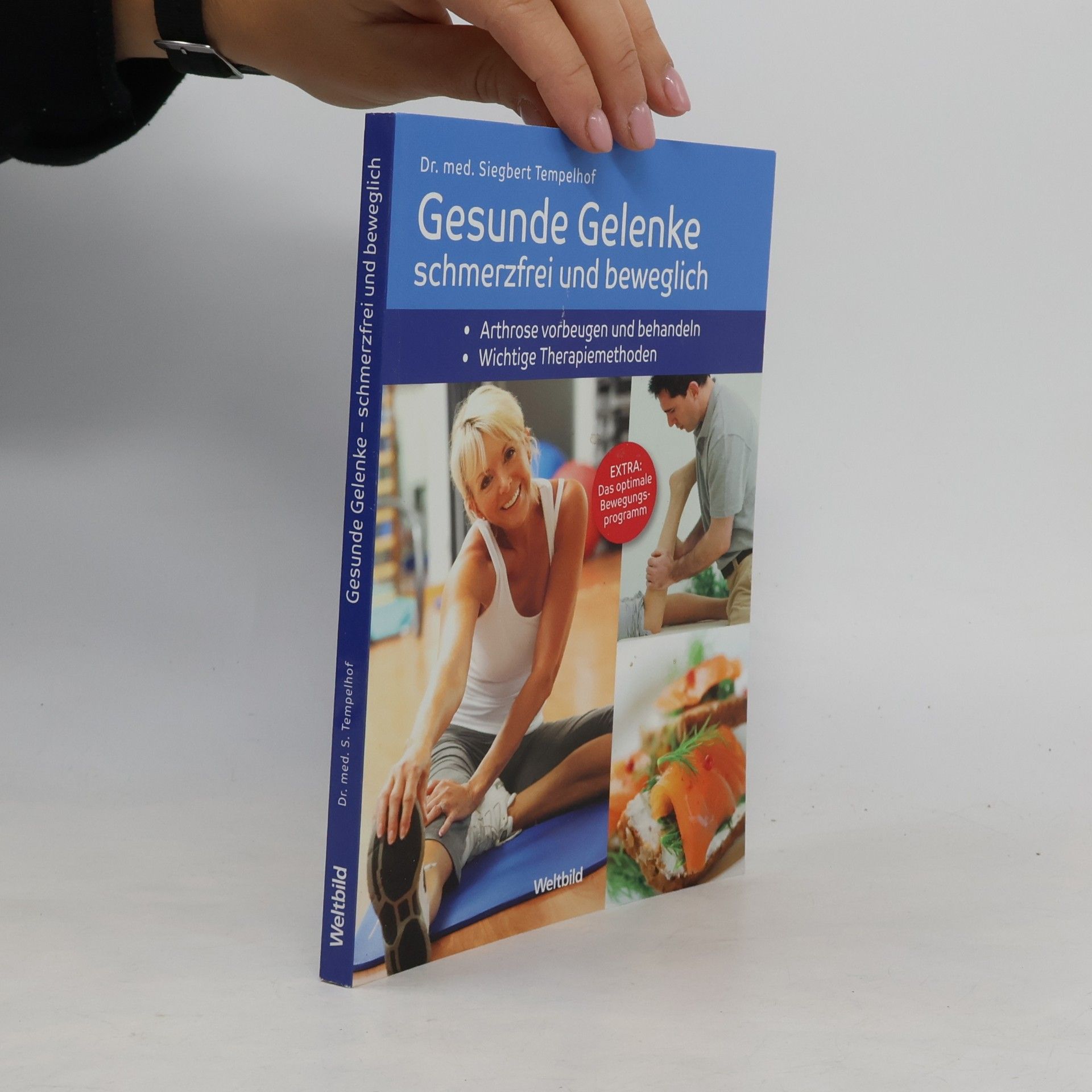 Siegbert Tempelhof Gesunde Gelenke, schmerzfrei und beweglich