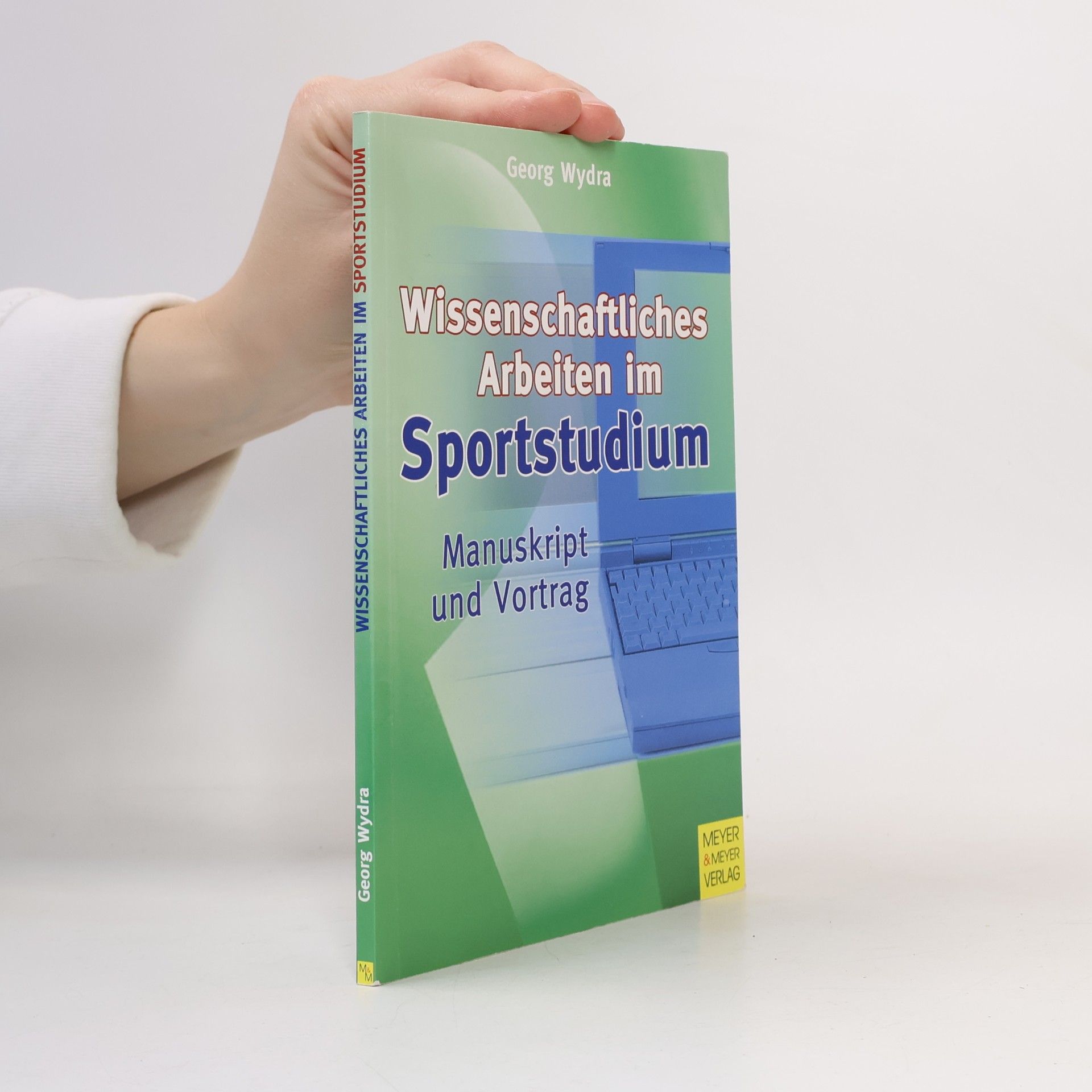 Georg Wydra Wissenschaftliches Arbeiten im Sportstudium
