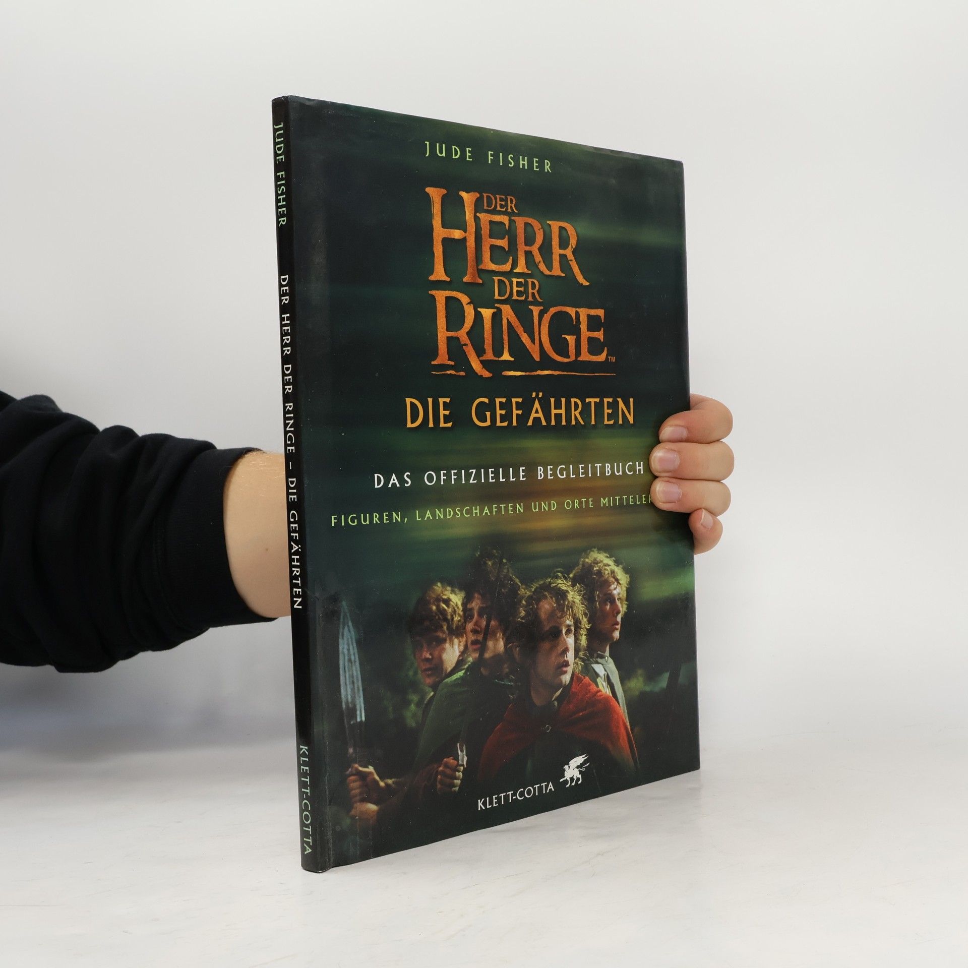 Jude Fisher Der Herr der Ringe: die gefährten, das offizielle begleitbuch