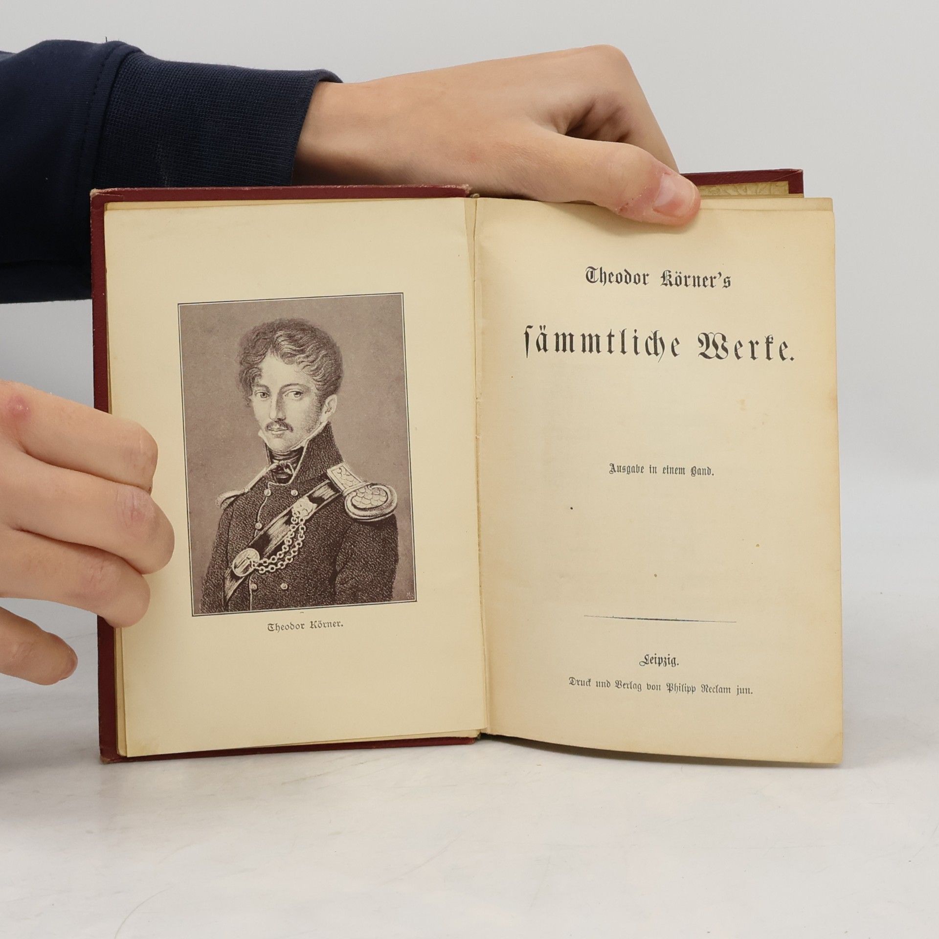 Karl Theodor Körner Sämmtliche Werke. Ausgabe in einem Band