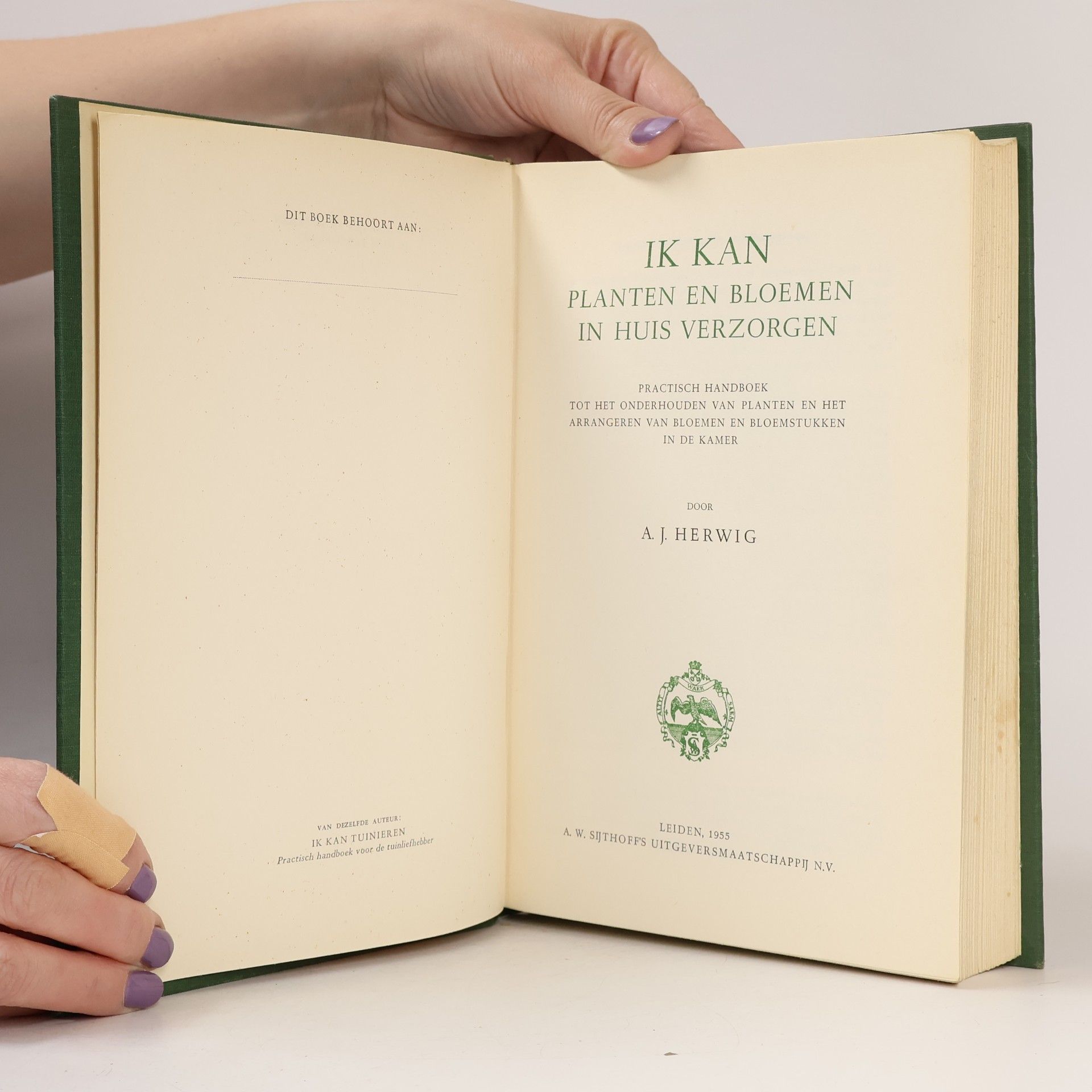 A.J. Herwig Ik kan planten en bloemen in huis verzorgen