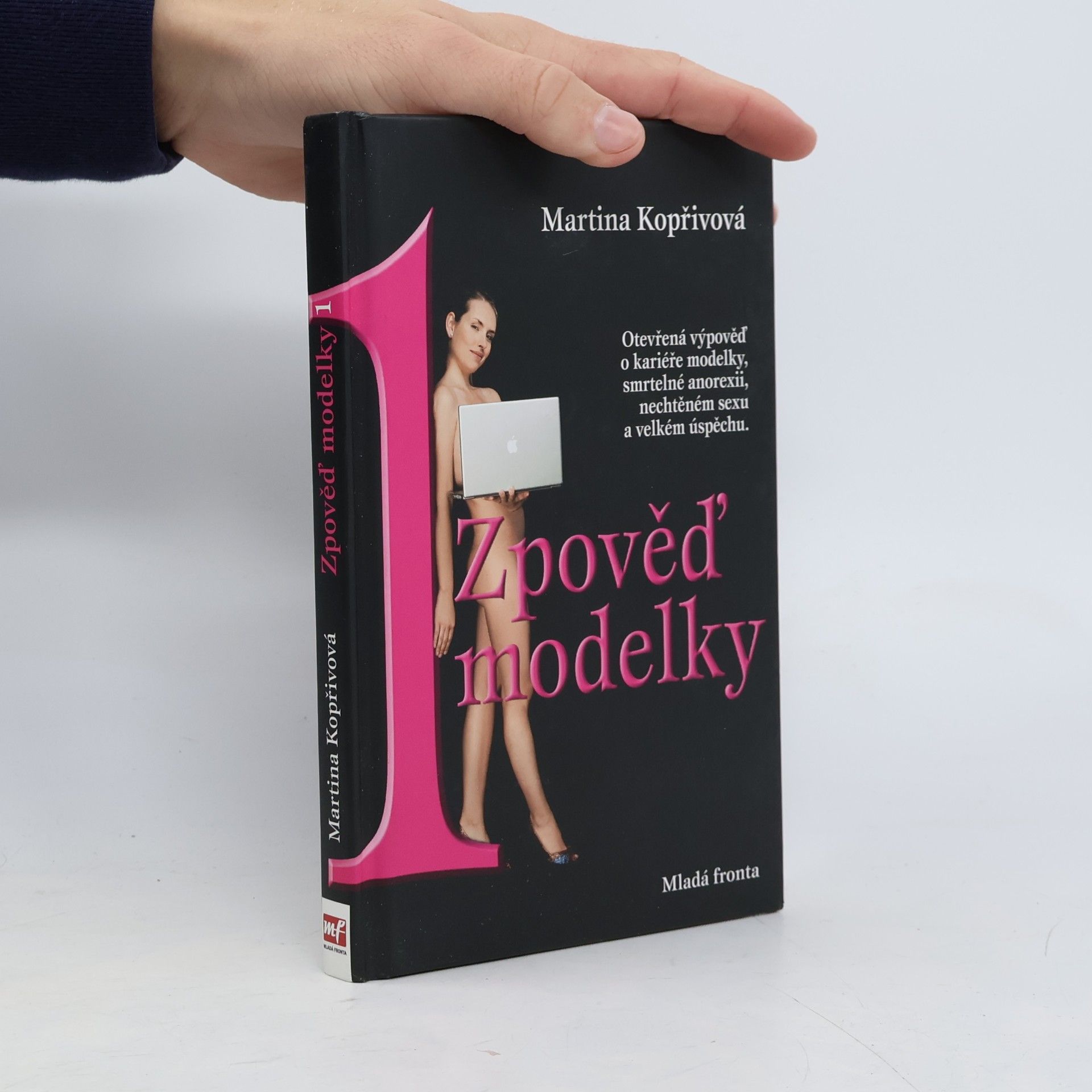 Martina Kopřivová Zpověď modelky. (1. díl, 1 svazek)