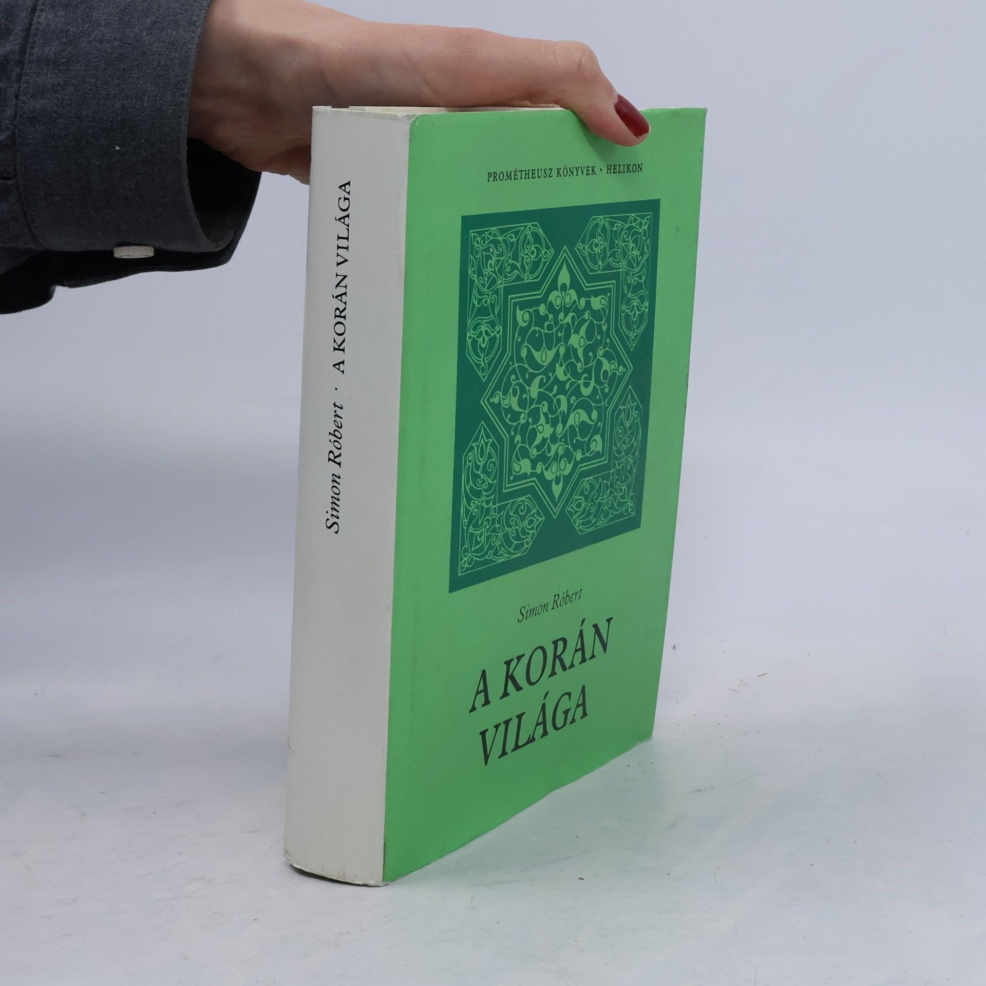 Prométheusz könyvek - 17: A Korán világa