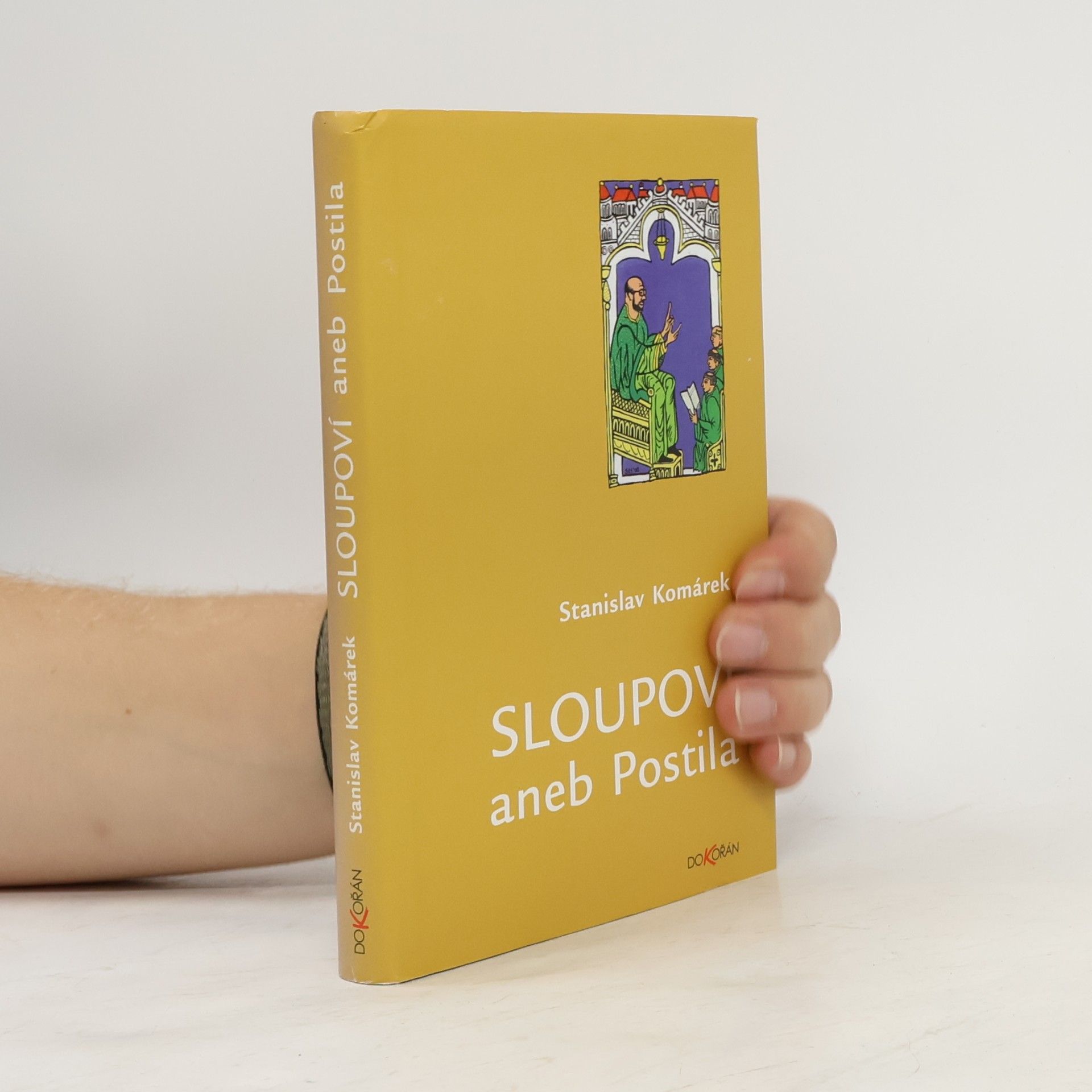 Sloupoví, aneb, Postila
