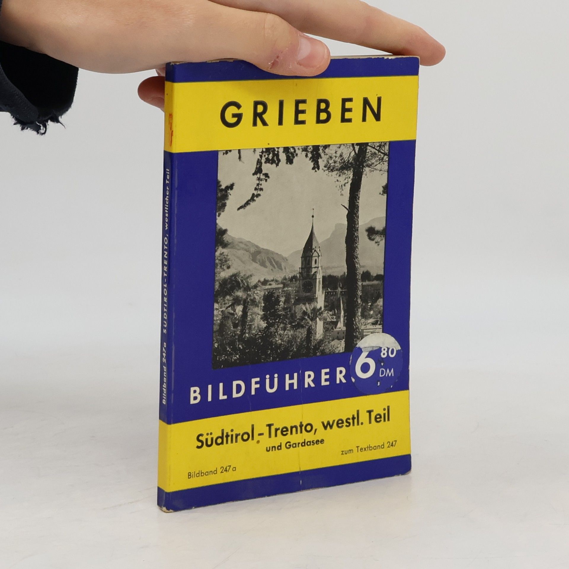Autorenkollektiv Grieben. Bildband 247a. Südtirol,Trento, westlicher Teil und Gardasee