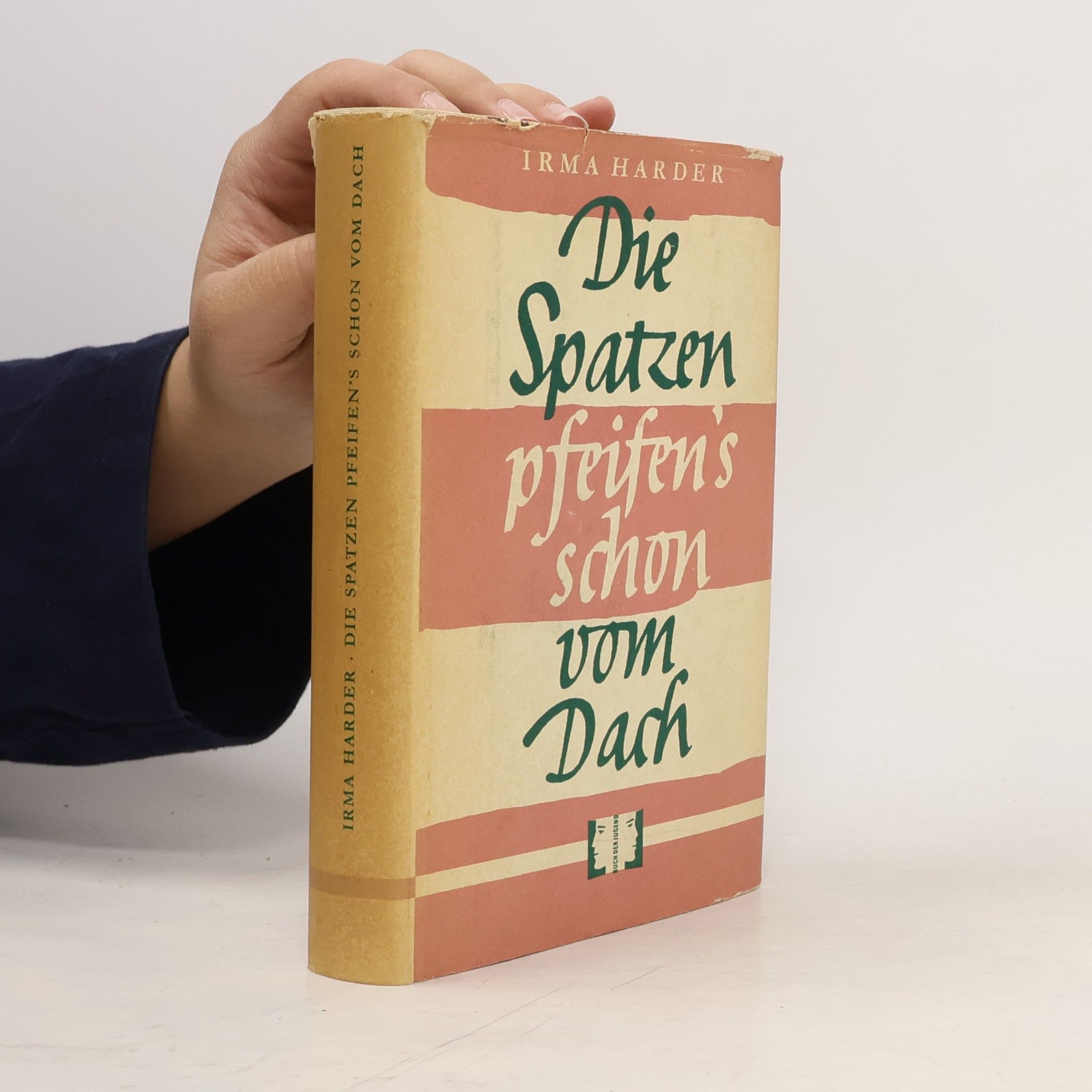 Irma Harder Die Spatzen pfeifen's schon vom Dach