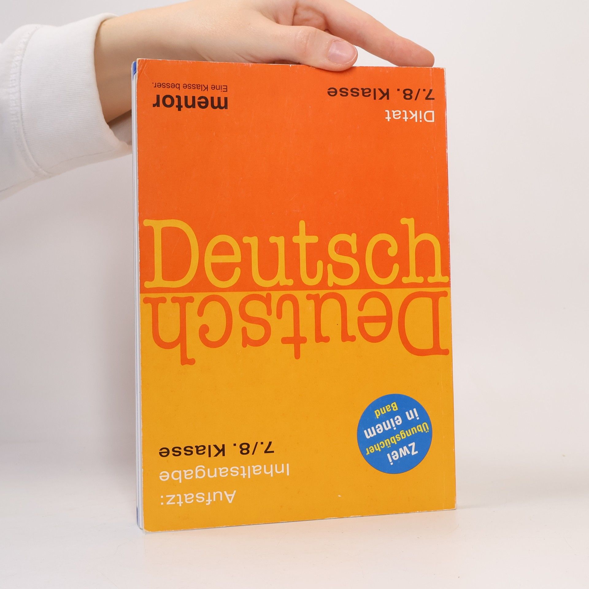 Katharina Westenburger Deutsch 7/8. Klasse Diktat und Aufsatz: Inhaltsangabe - Zwei Übungsbücher in einem Band