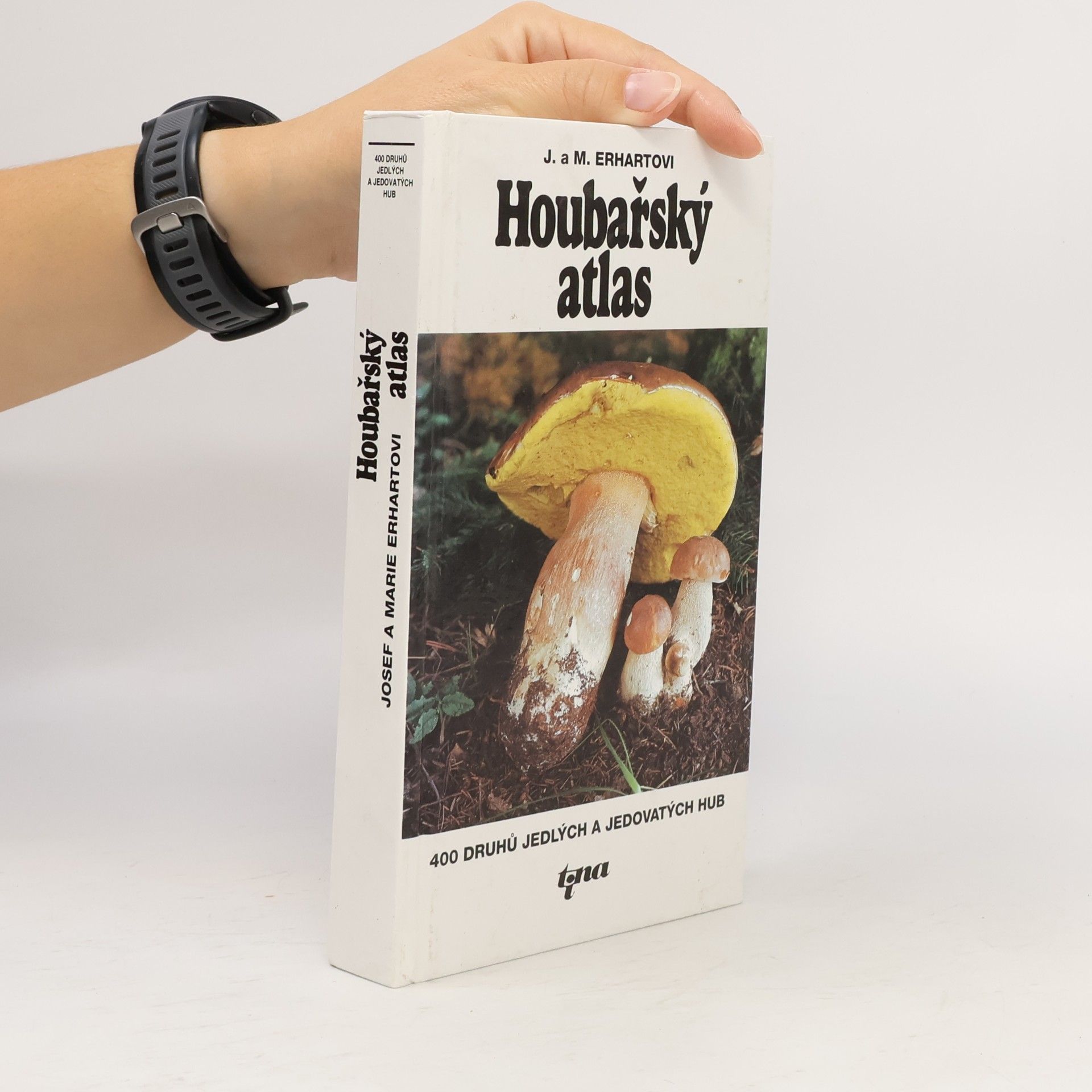 Houbařský atlas : 400 druhů jedlých a jedovatých hub