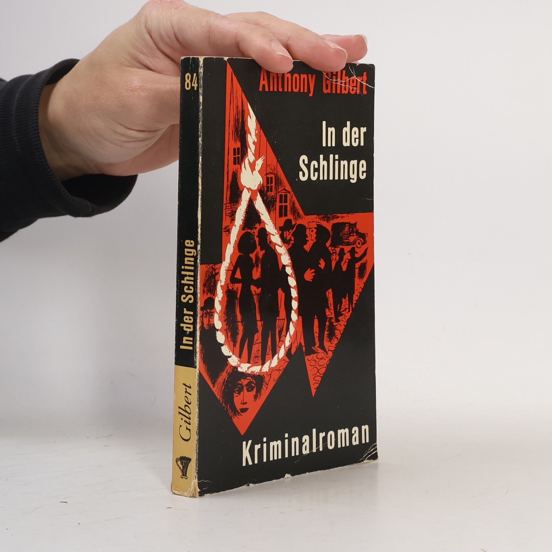 Anthony Gilbert In der Schlinge