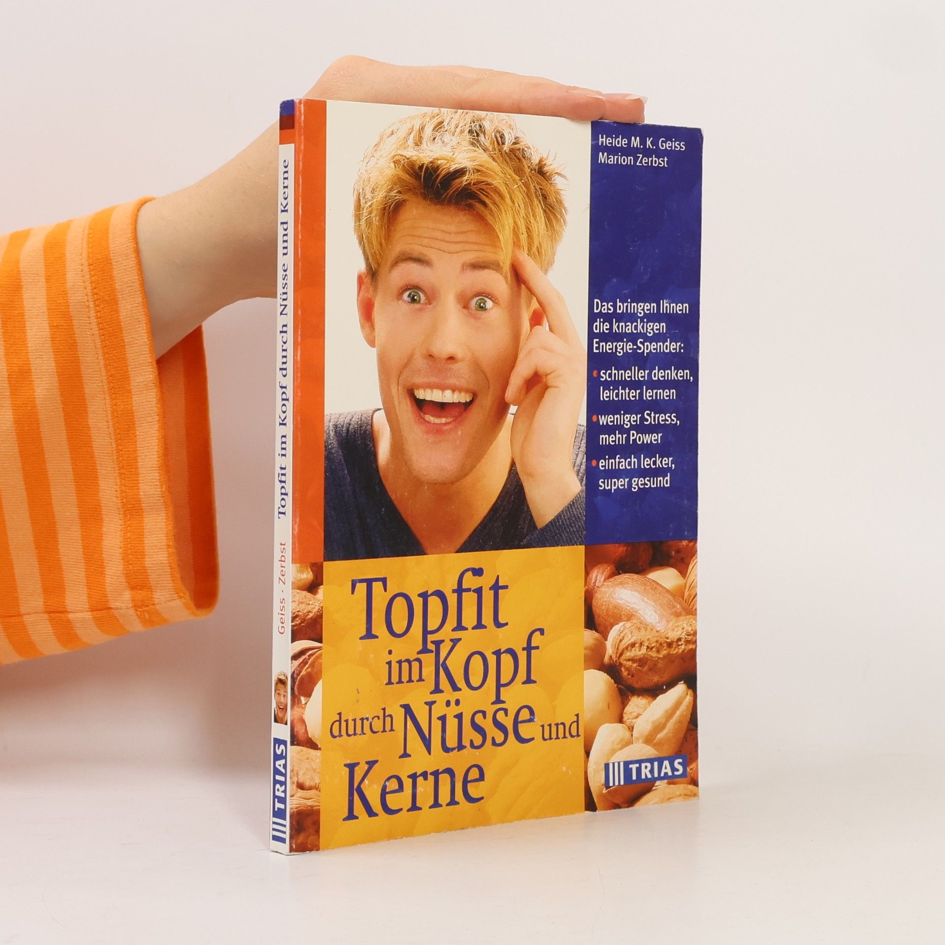 Heide Marie Karin Geiss Topfit im Kopf durch Nüsse und Kerne